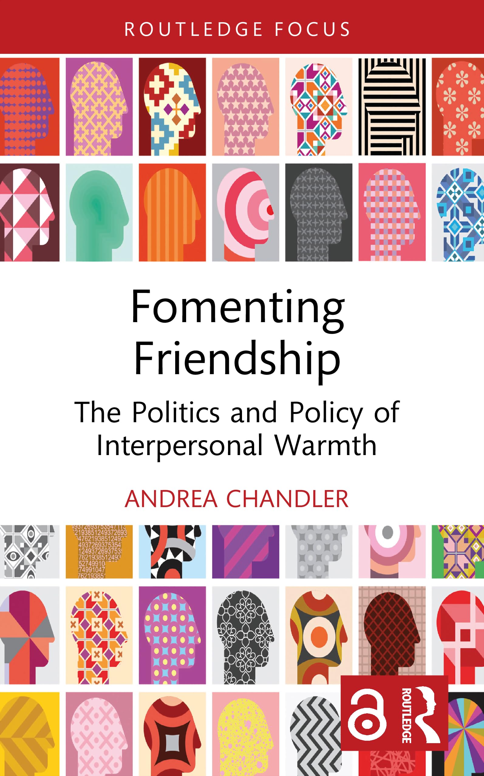Fomenting Friendship: The Politics and Policy of Interpersonal Warmth (Routledge Research in Comparative Politics)