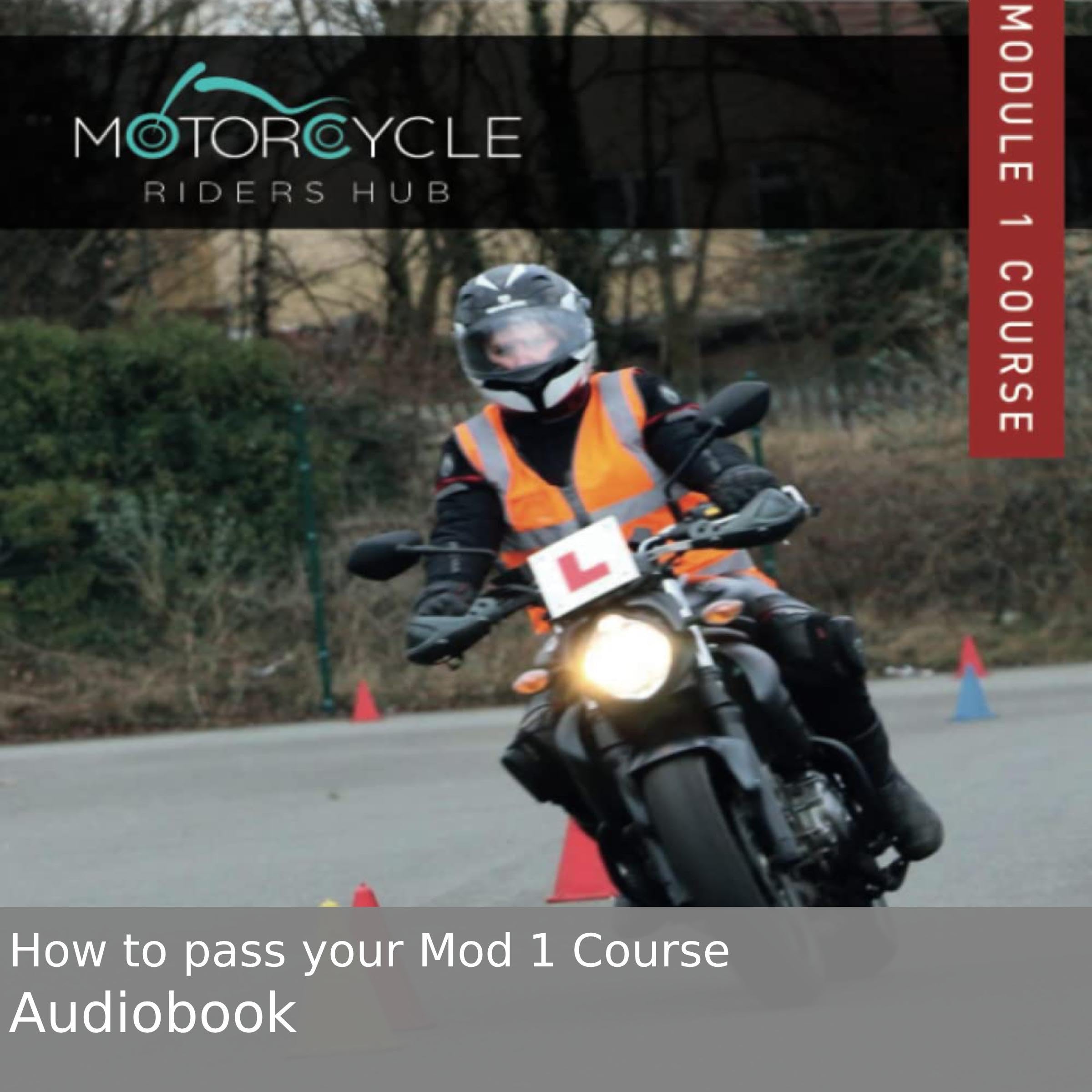 How to Pass Your Module 1 Motorcycle Test