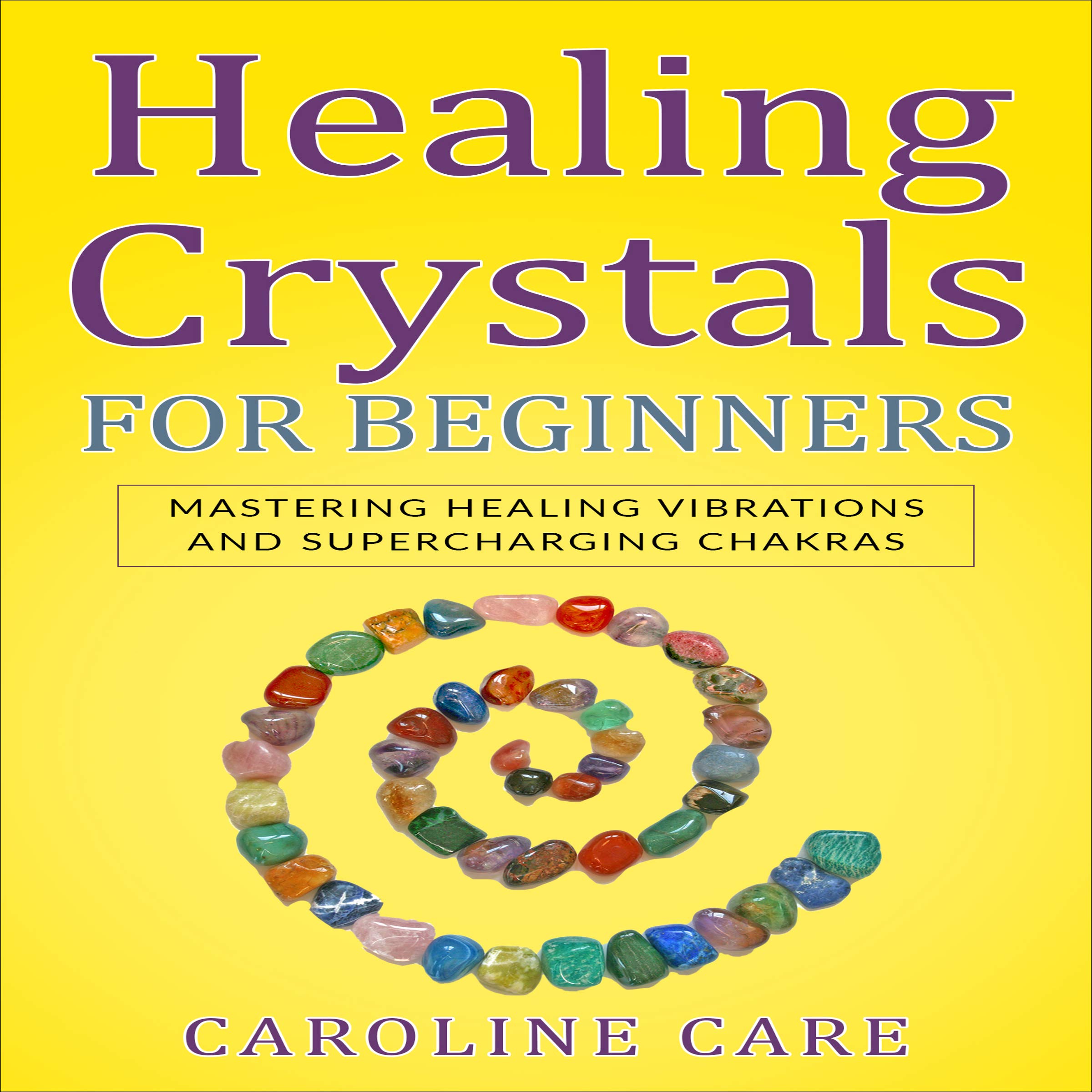 Healing Crystals for Beginners