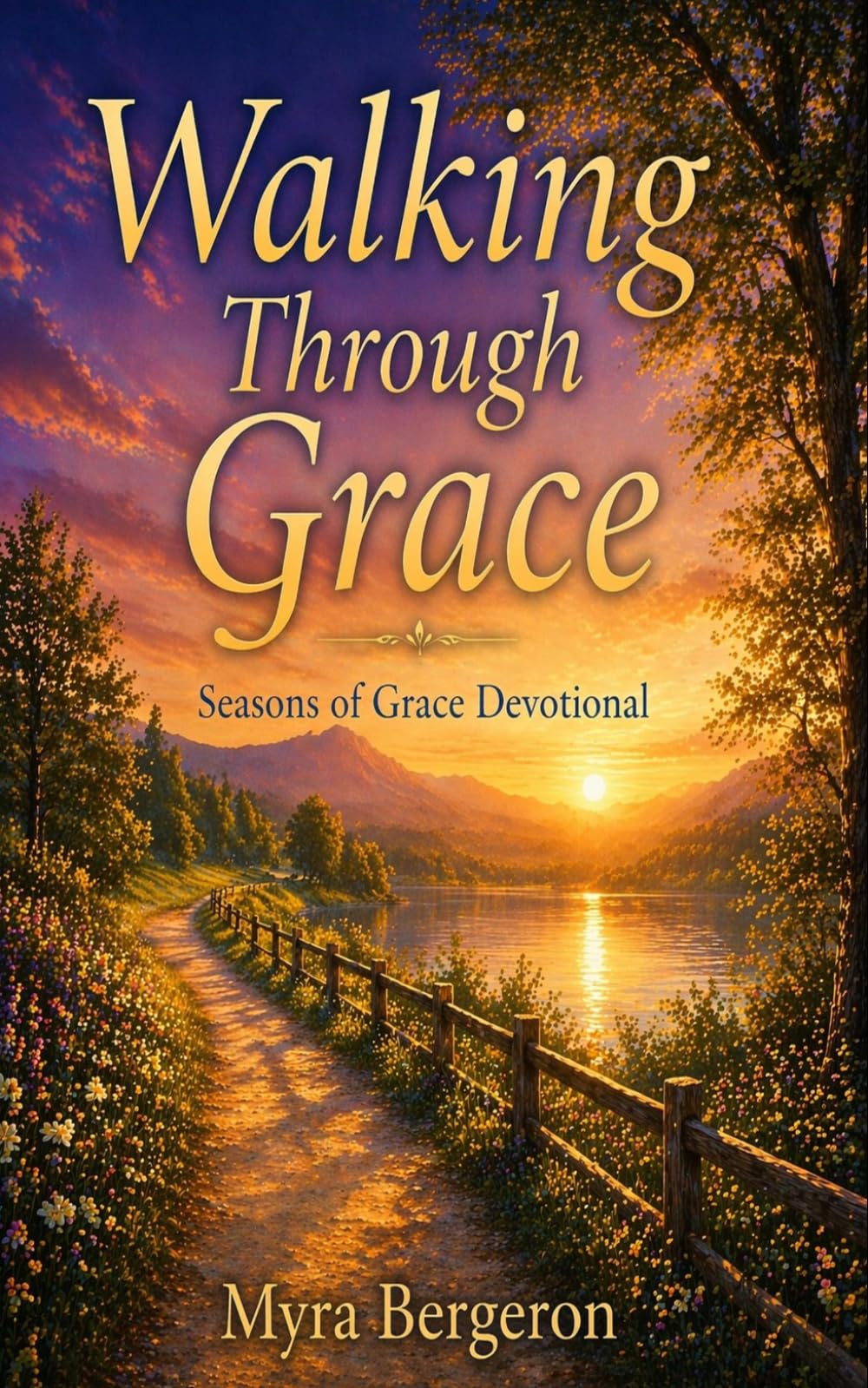 Walking Through Grace (Seasons of Grace)