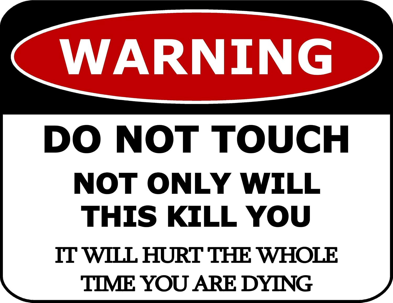 PCSCP Warning Do Not Touch Not Only Will This Kill You It