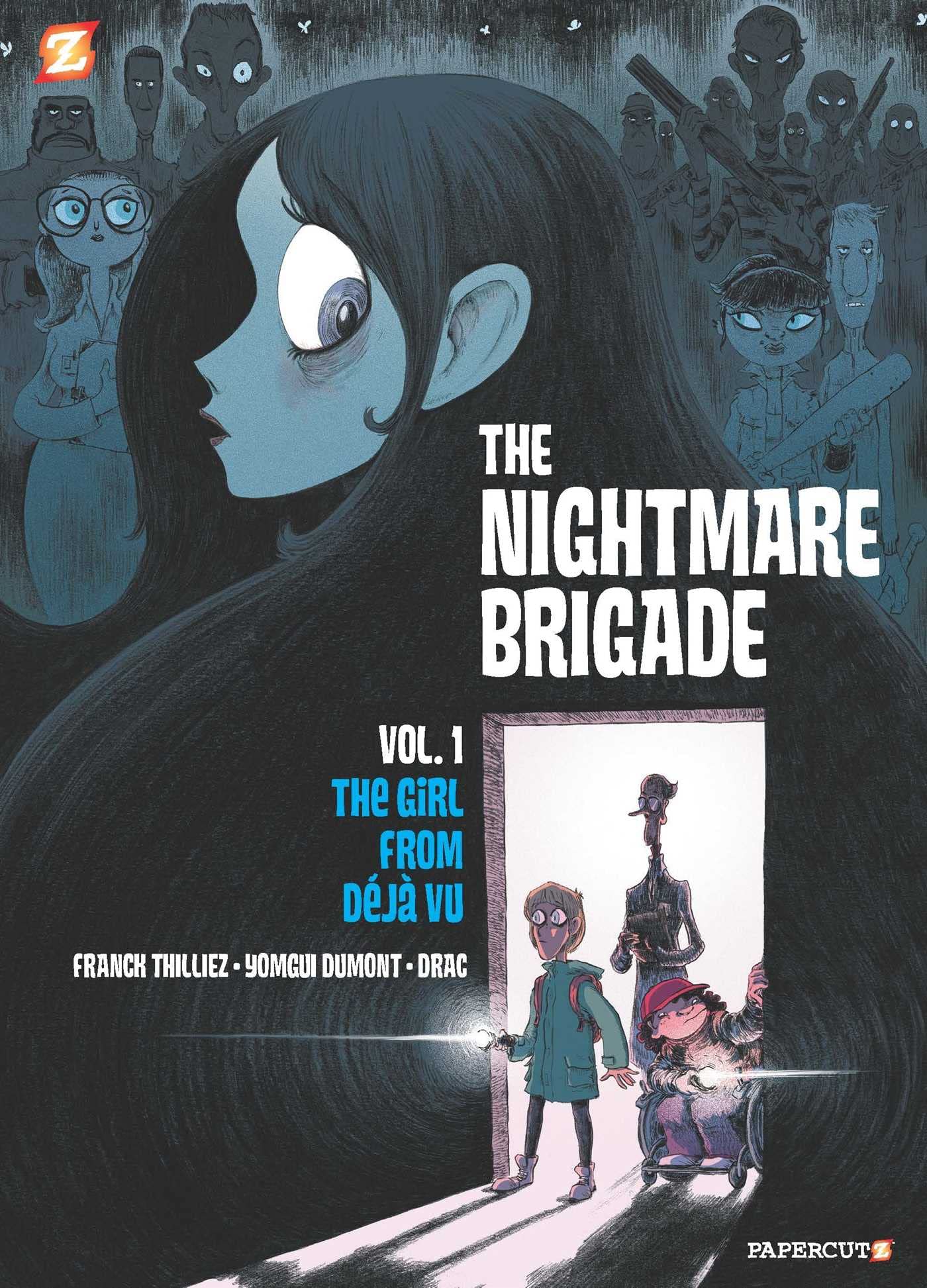 The Nightmare Brigade #1: The Case of The Girl from Deja Vu: Volume 1