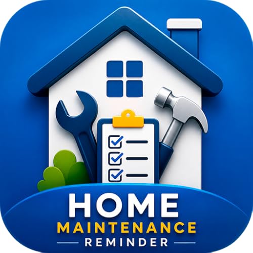 Easy Home Maintenance Reminder