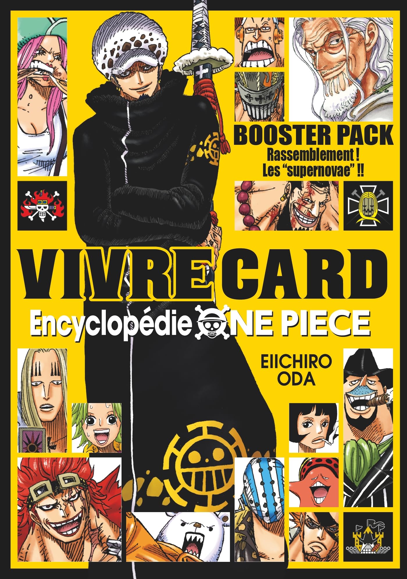 One piece vivre cards saison,01:rassemblement les supernovae