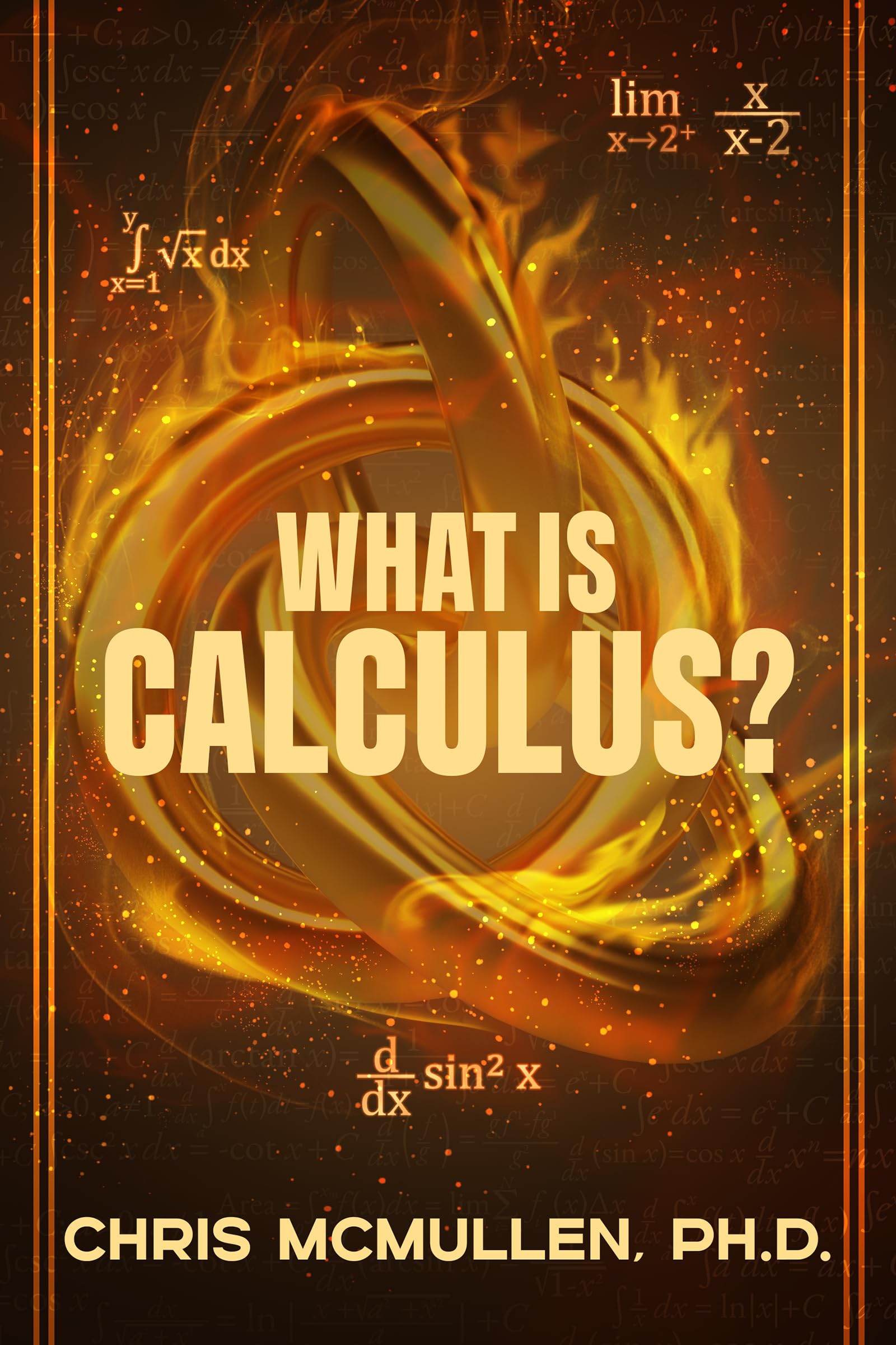 What is calculus?: Learn the basic concepts (without the hard math)