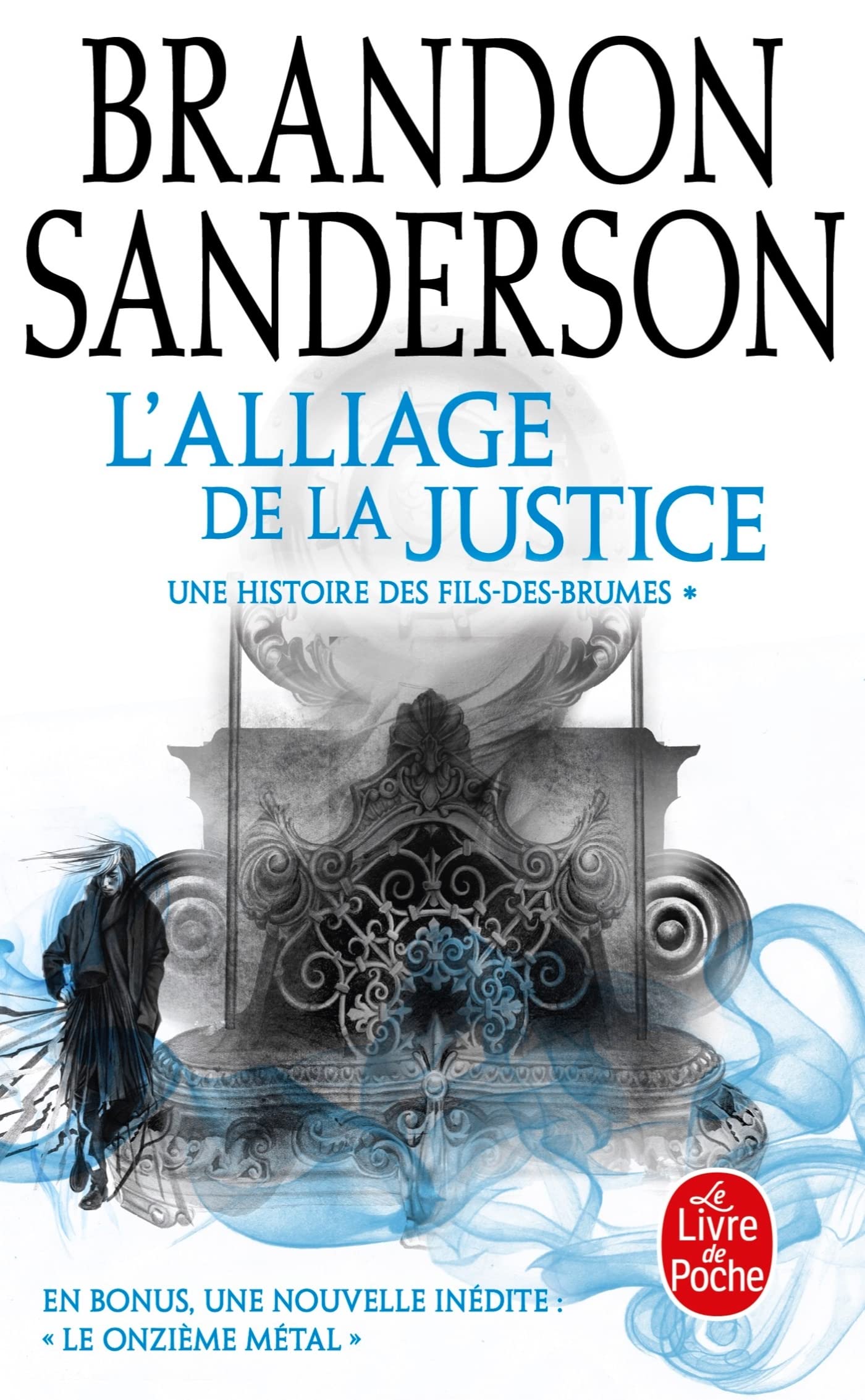 L'Alliage de la justice (Fils-des-brumes, Tome 4) (Fils-des-brumes (4))