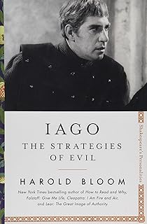 Iago: The Strategies of Evil (4) (Shakespeare's Personalities)
