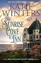 The Sunrise Cove Inn (The Vineyard Sunset Series Book 1)