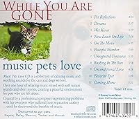 Vista 2 de While You Are Gone Music Pets Love Calm Music for Pets Relaxation Separation Anxiety