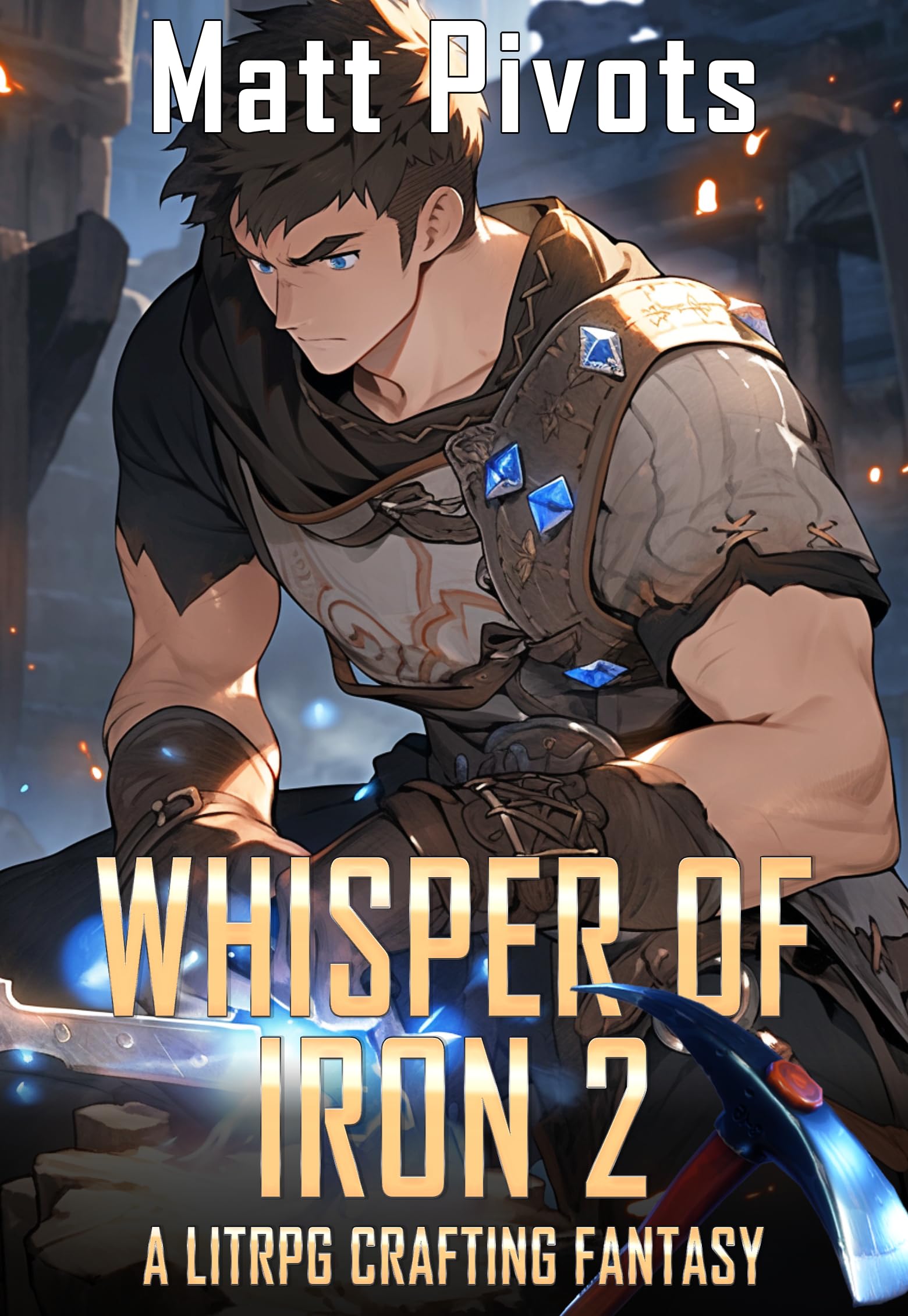 Whisper of Iron 2: A LitRPG Crafting Fantasy (Isekai Blacksmith)
