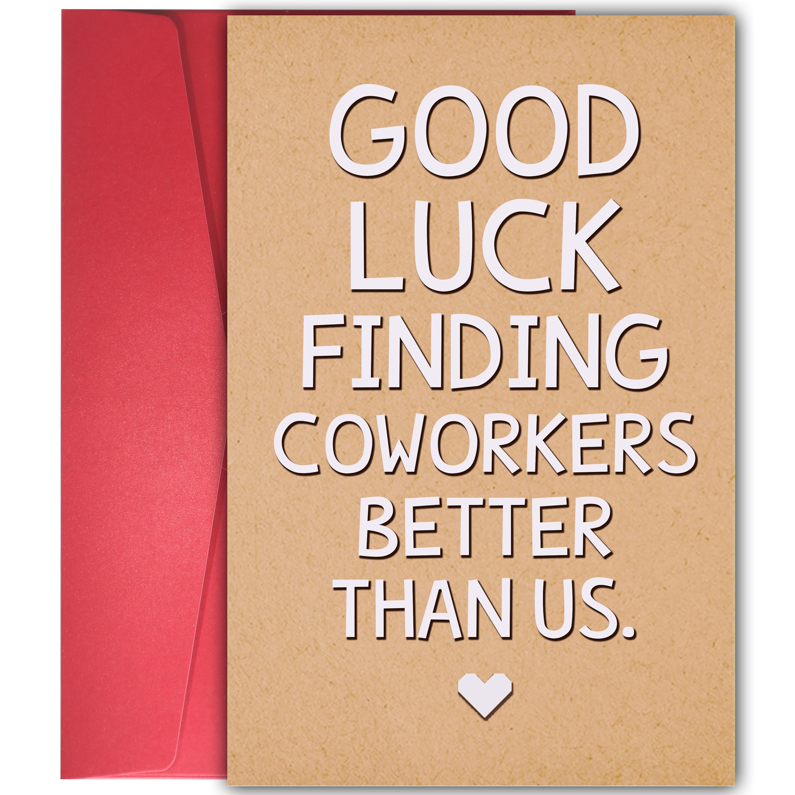 YIWANSIN Funny Coworker Leaving Card, Sarcastic Farewell Card for Colleagues, Good Luck Finding Better Coworkers Than Us, Humor Going Away Gifts for