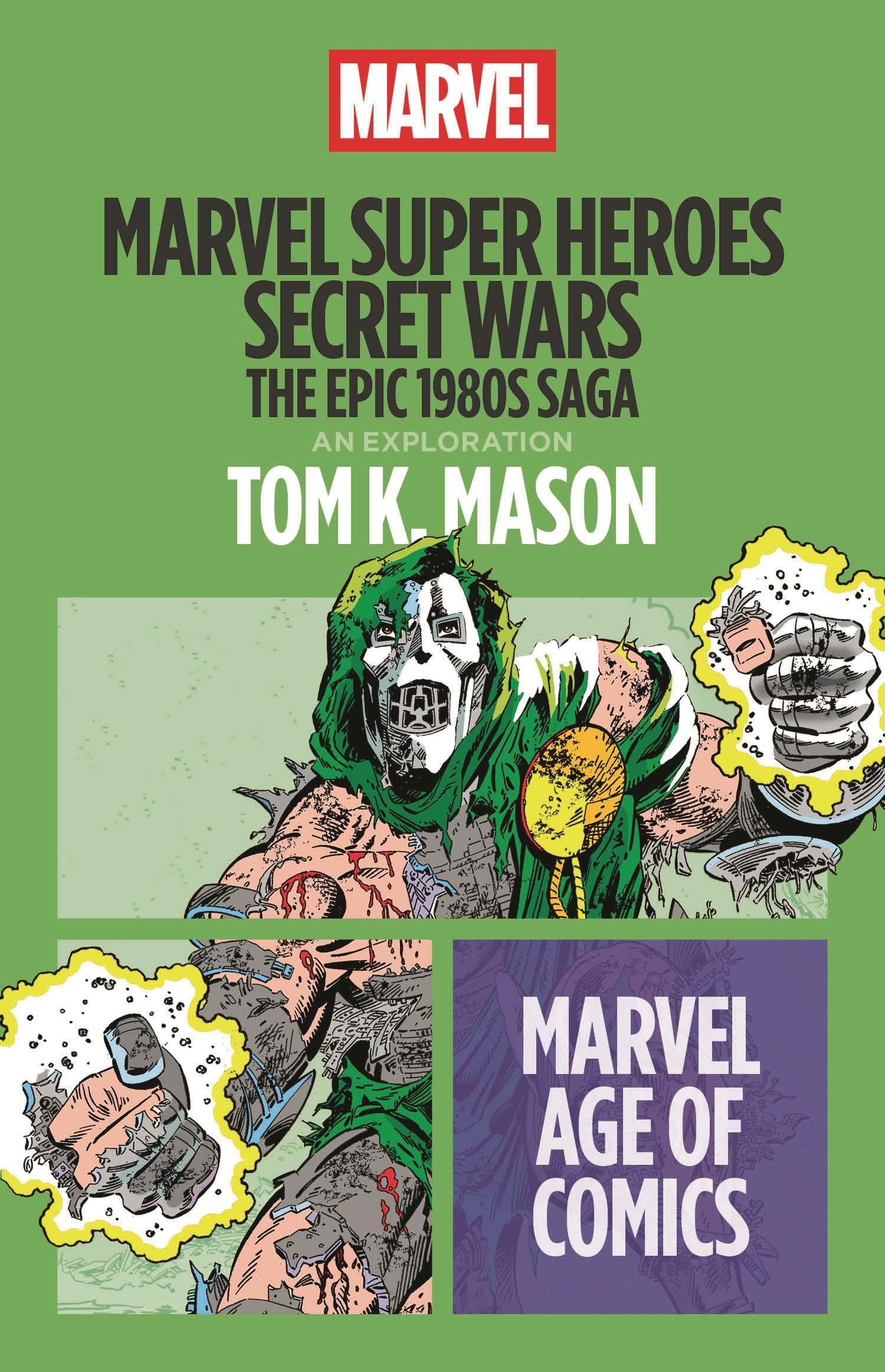 Marvel Super Heroes Secret Wars: The Epic 1980s Saga (Marvel Age of Comics)