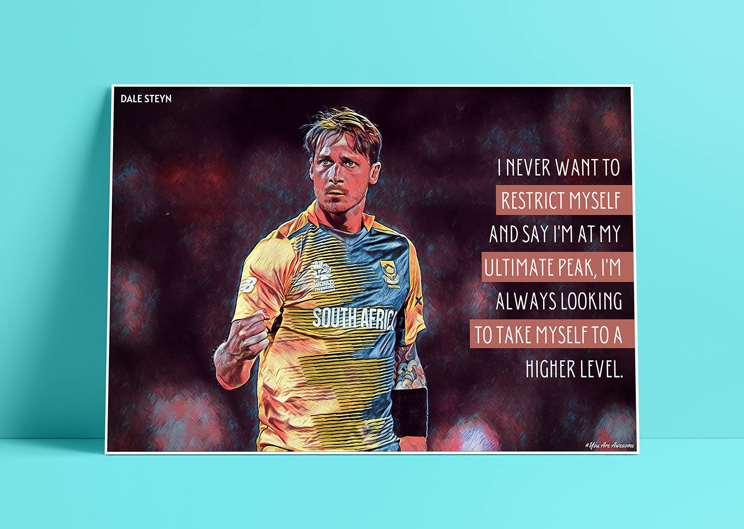 You Are Awesome - Dale Steyn South African former professional cricketer Art Effect Quotes Poster 02 (18inchx12inch)