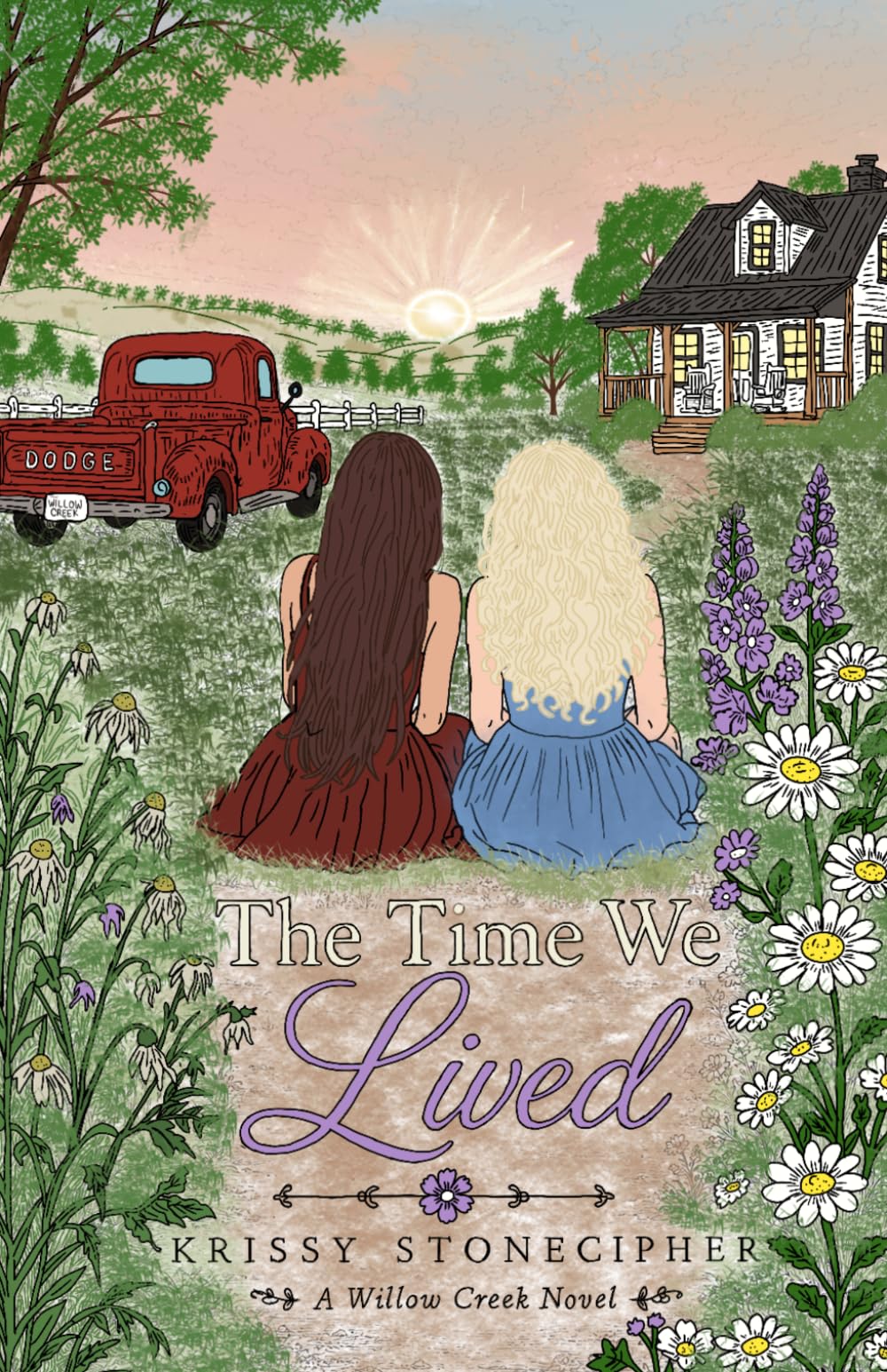 The Time we Lived (A Willow Creek Novel)
