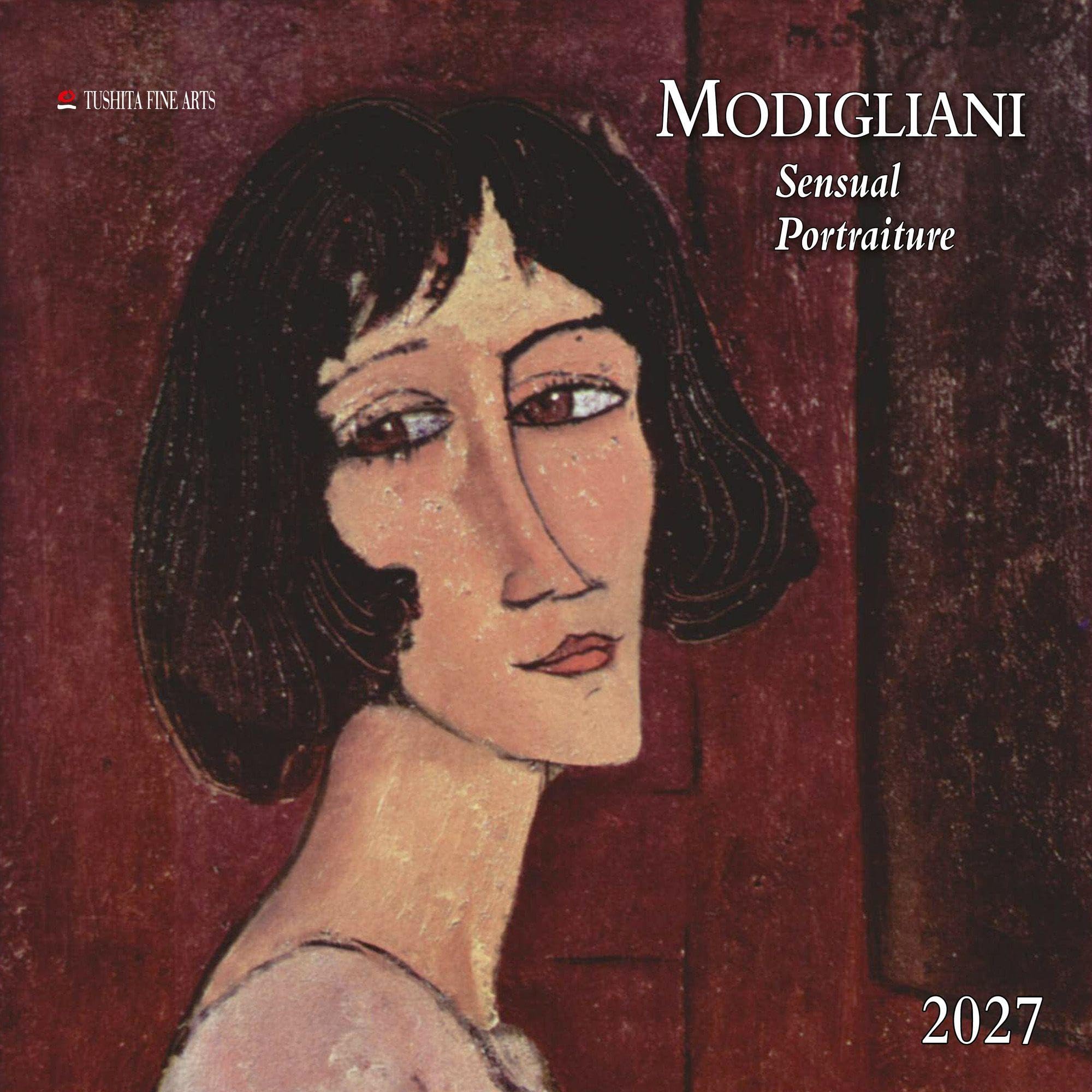 Amedeo Modigliani - Sensual Portraiture 2027: Kalender 2027