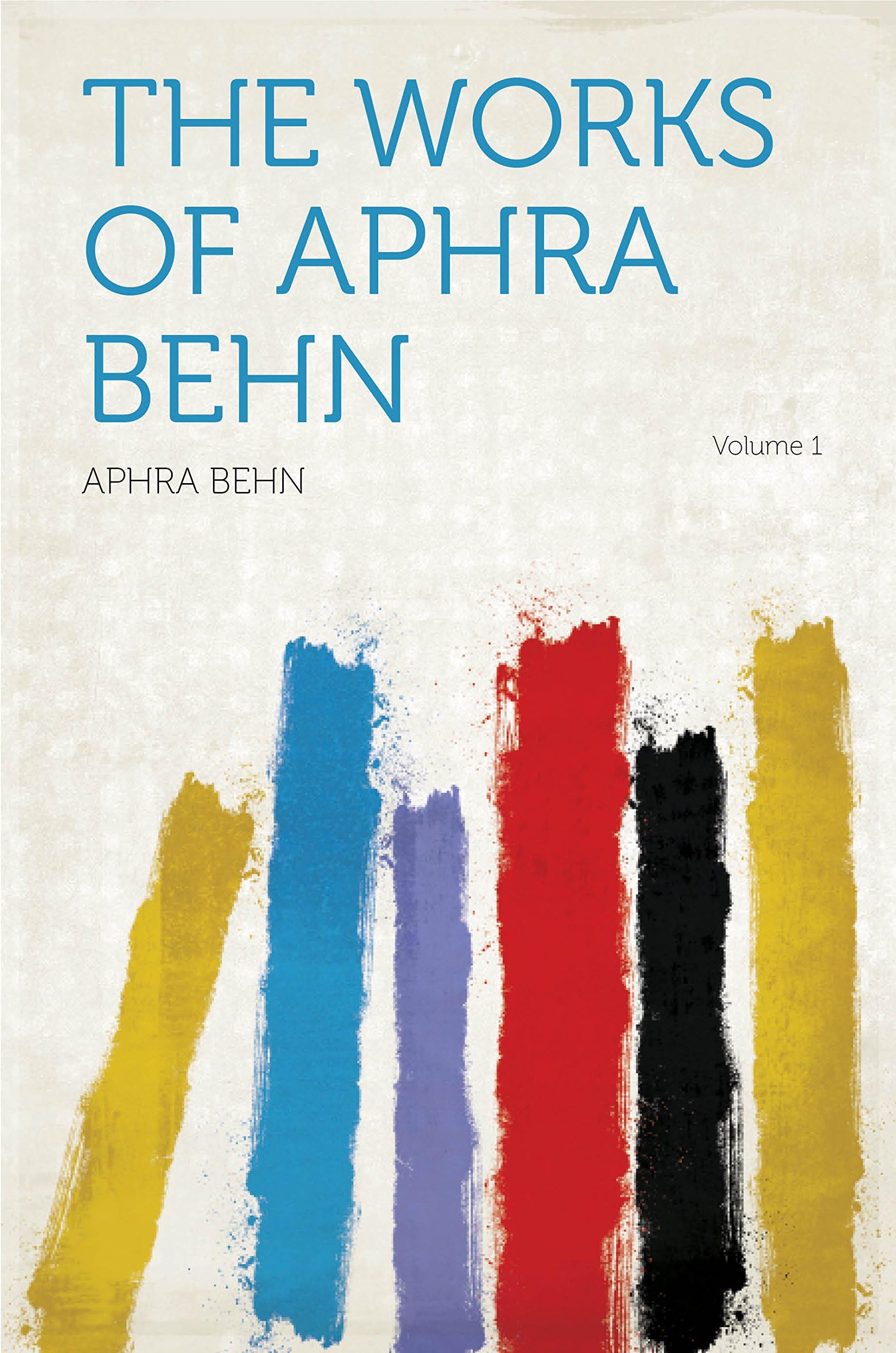 The Works of Aphra Behn