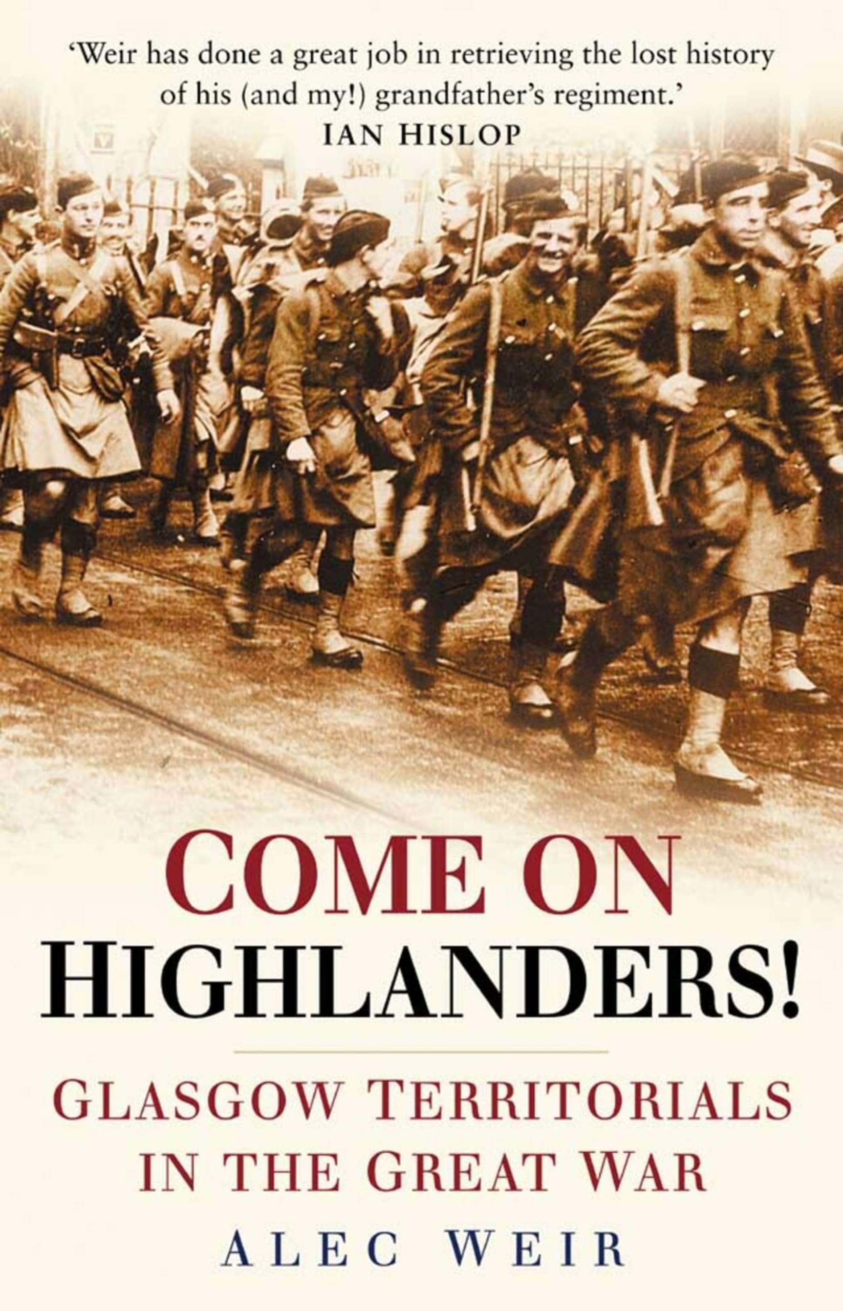 Come on Highlanders! by Alec Weir - 9780752452012