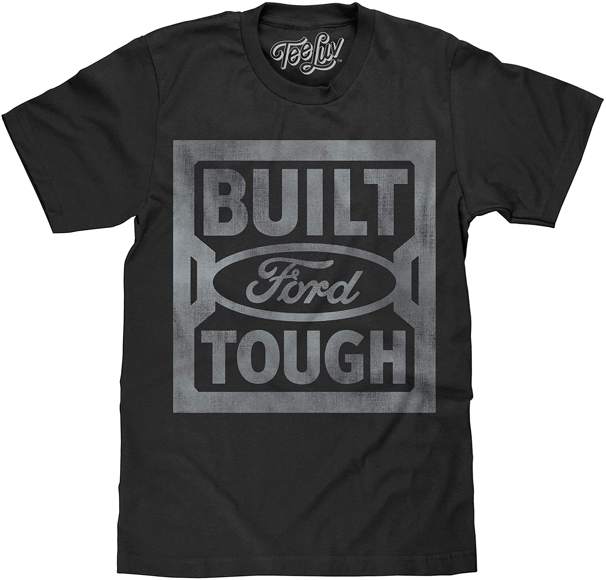 Tee Luv Built Ford Tough T-Shirt - Distressed Ford Stamped Steel Logo Shirt