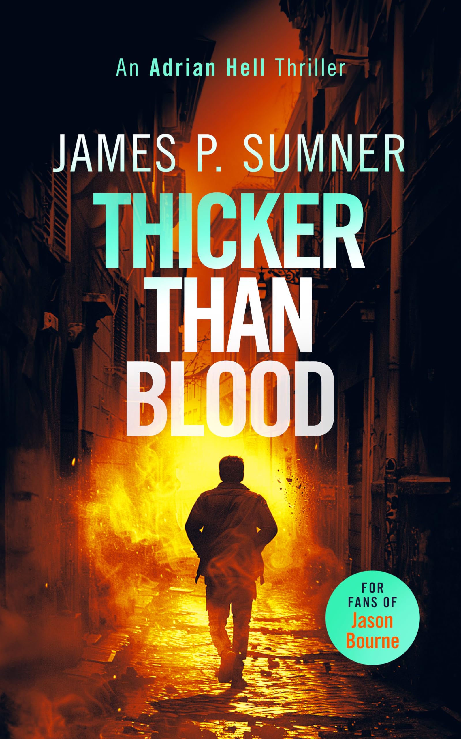 Thicker Than Blood: A fast-paced assassin thriller: 7 (Adrian Hell Series)