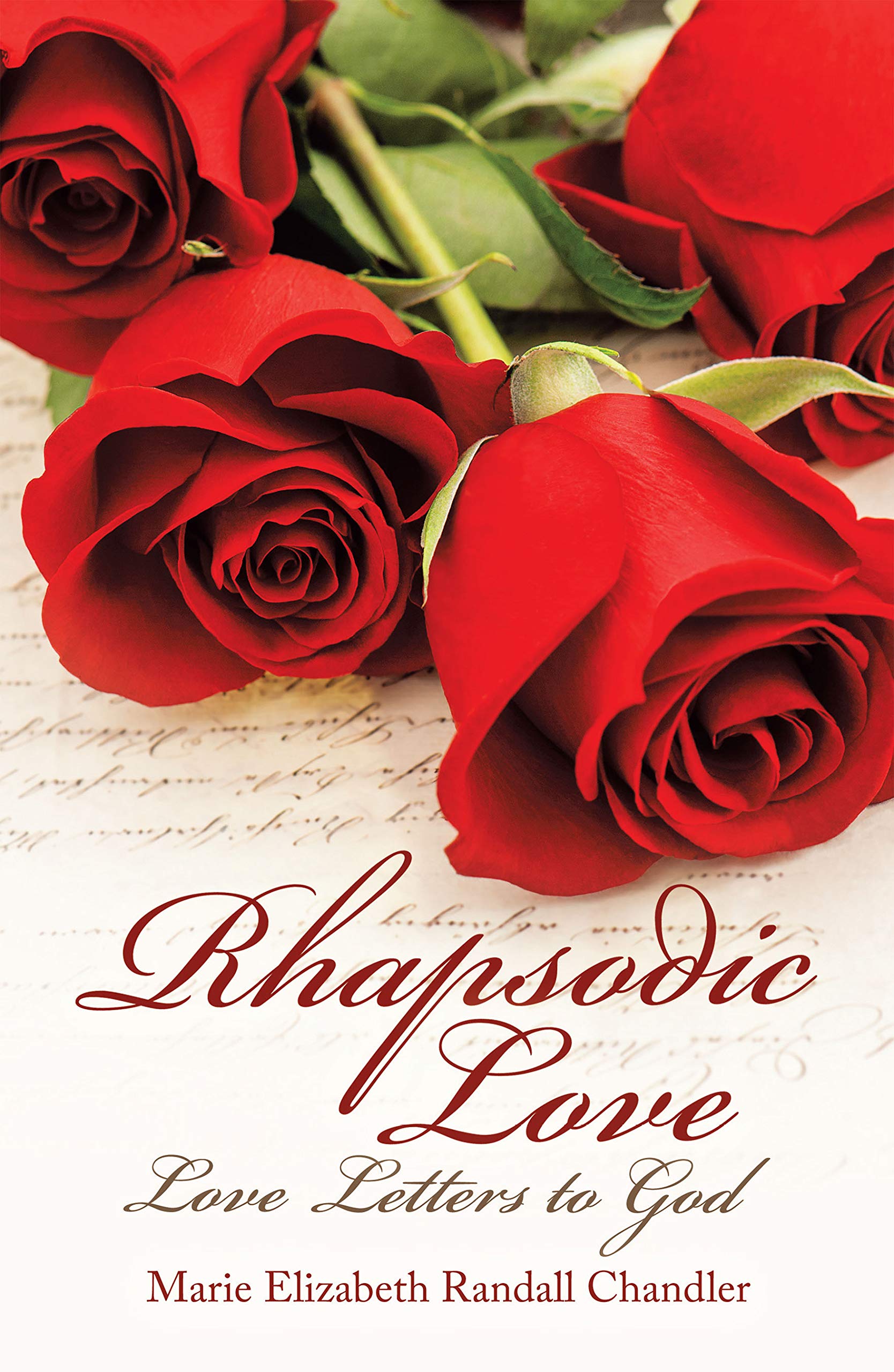 Rhapsodic Love: Love Letters to God