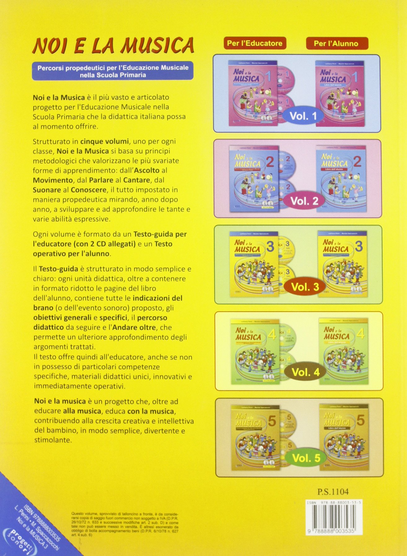 Noi e la musica. Percorsi propedeutici per l'insegnamento della musica nella scuola primaria. Con 2 CD Audio (Vol. 3)