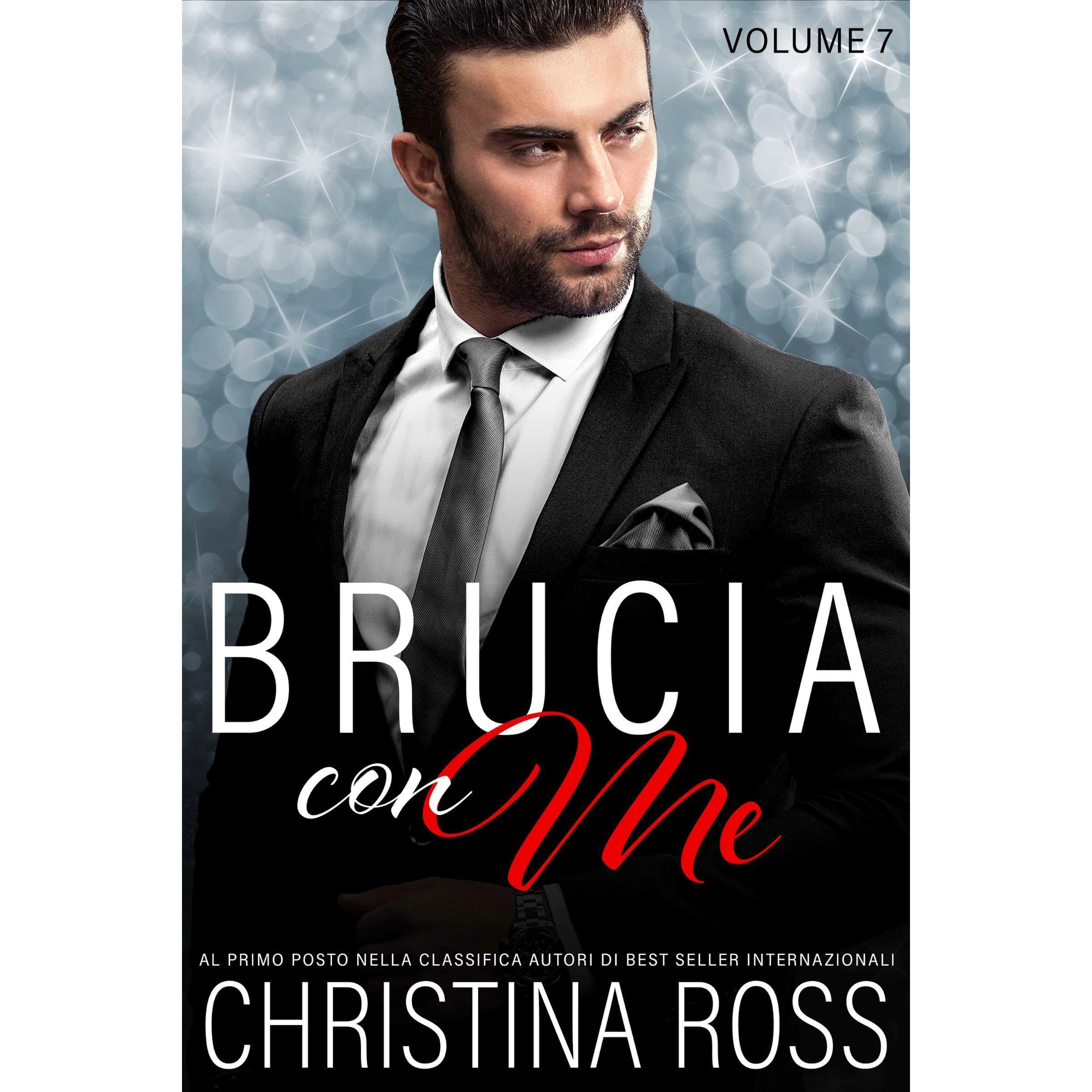 Brucia con Me (Volume 7)