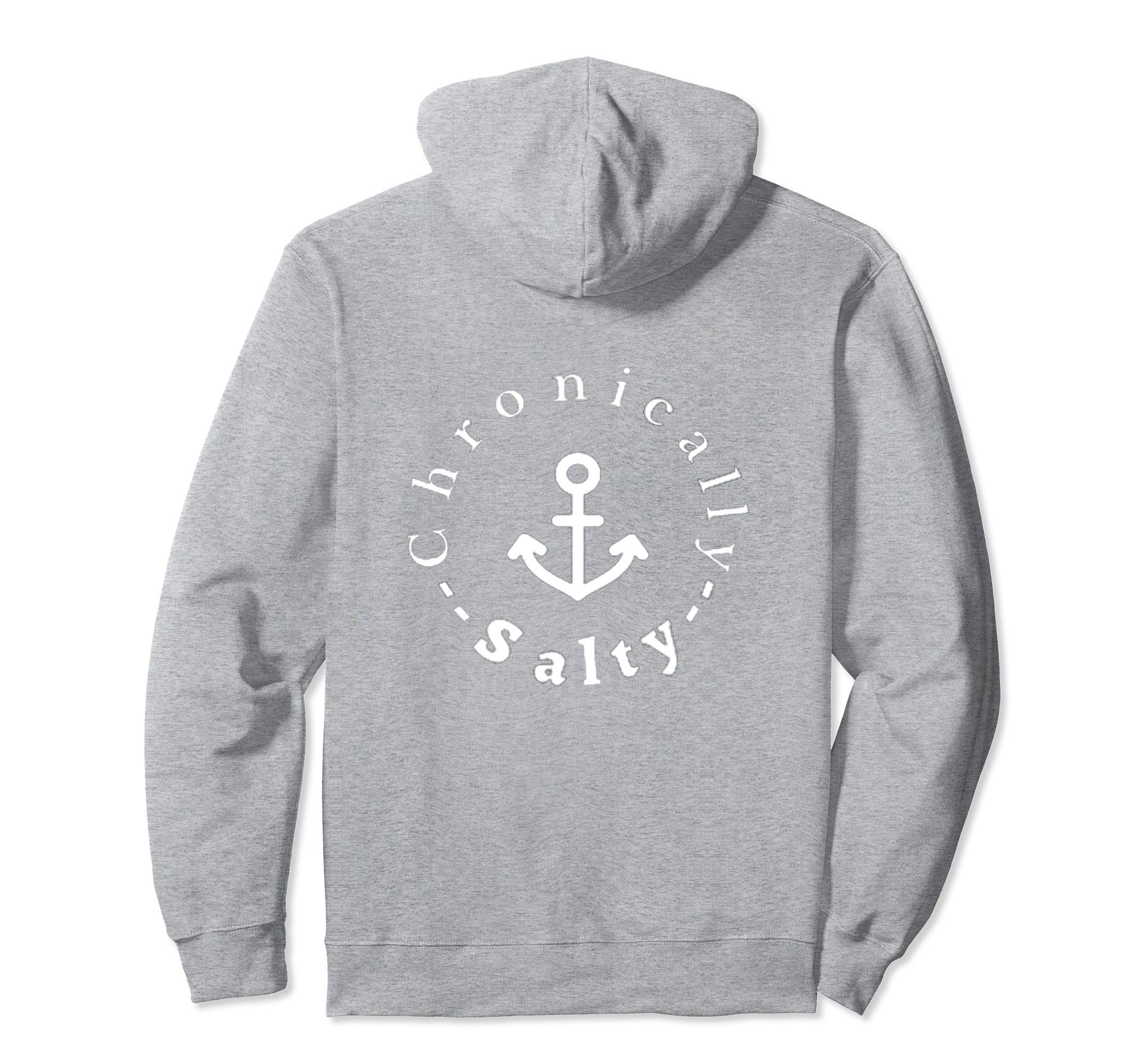 Chronically Salty Clothing Pullover Hoodie