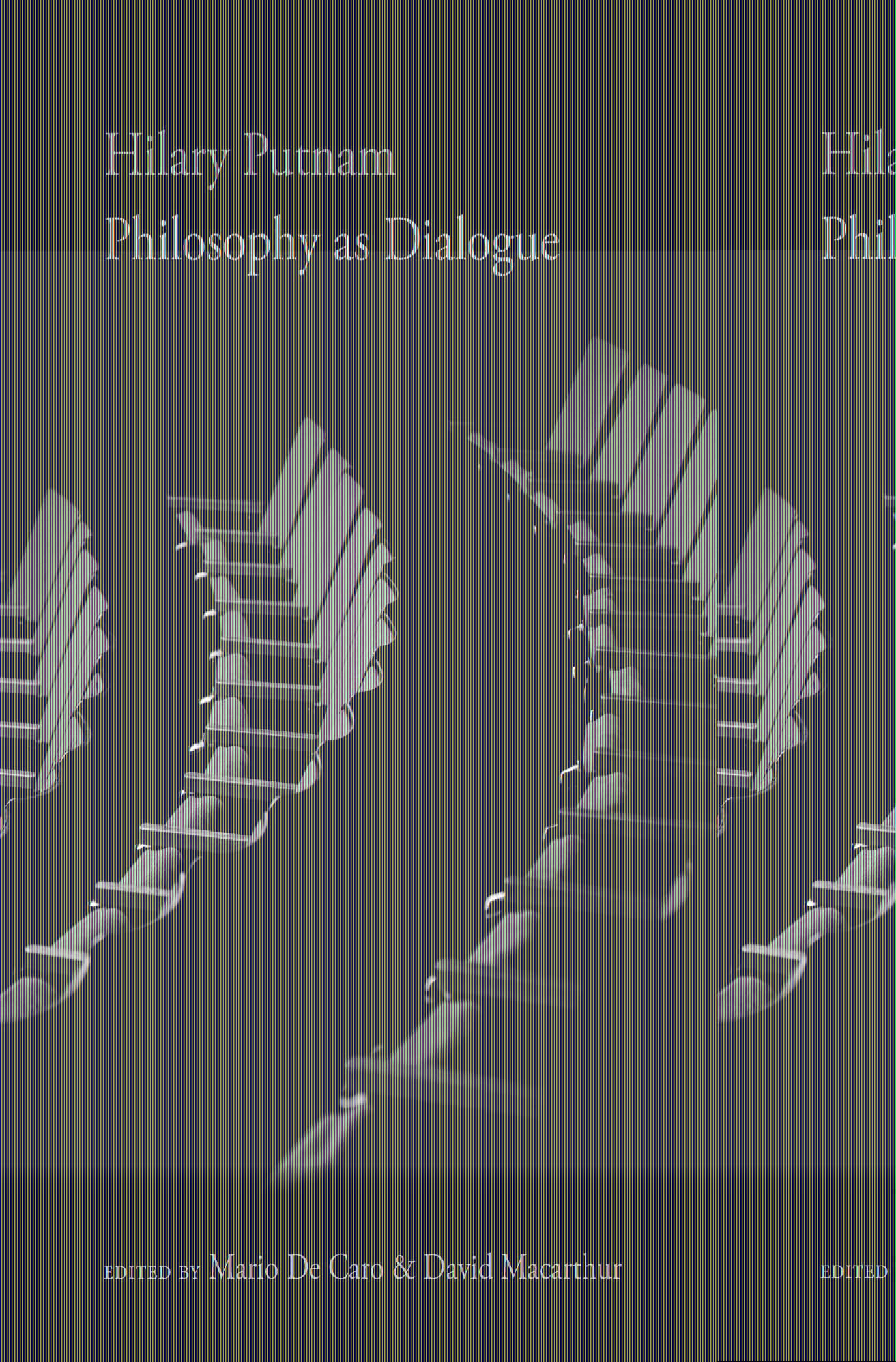 Philosophy as Dialogue by Putnam, Hilary  New 9780674281356 Fast Free Shipping^+