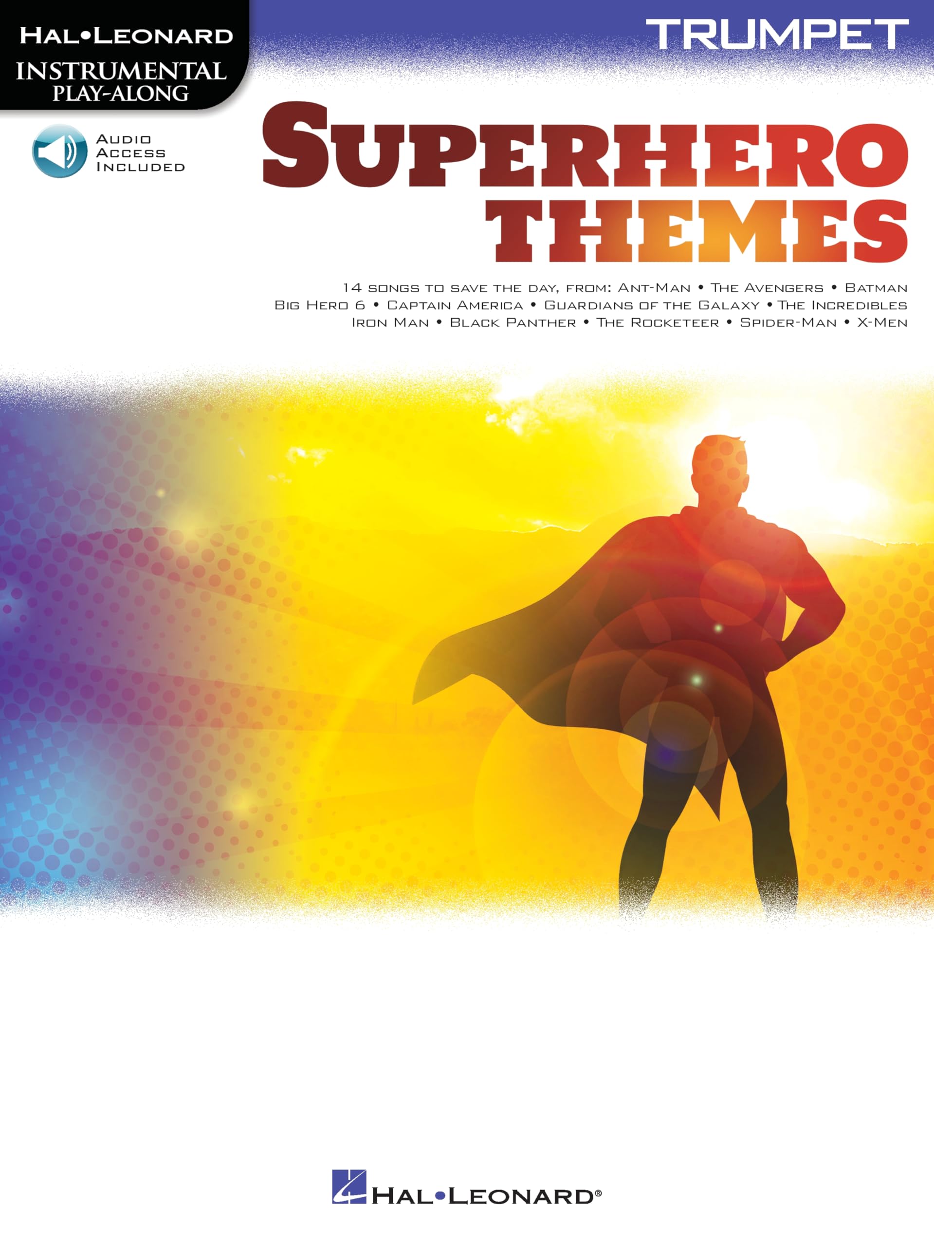 Superhero Themes for Trumpet Instrumental Play-Along: Instrumental Play-Along - Trumpet