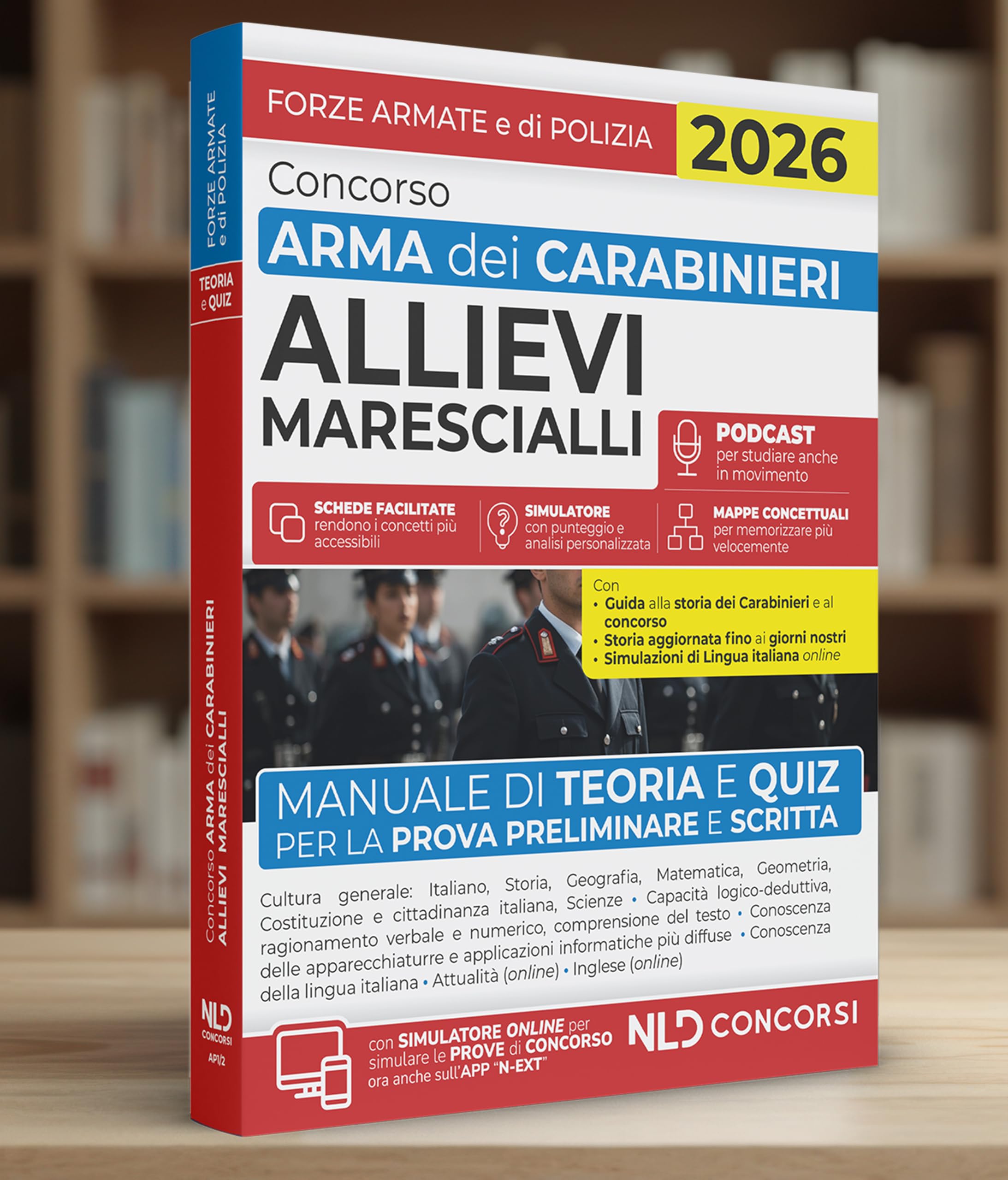 Concorso 898 posti Allievi Marescialli Arma dei Carabinieri. Manuale di Teoria e Quiz per la prova preliminare e scritta 2026