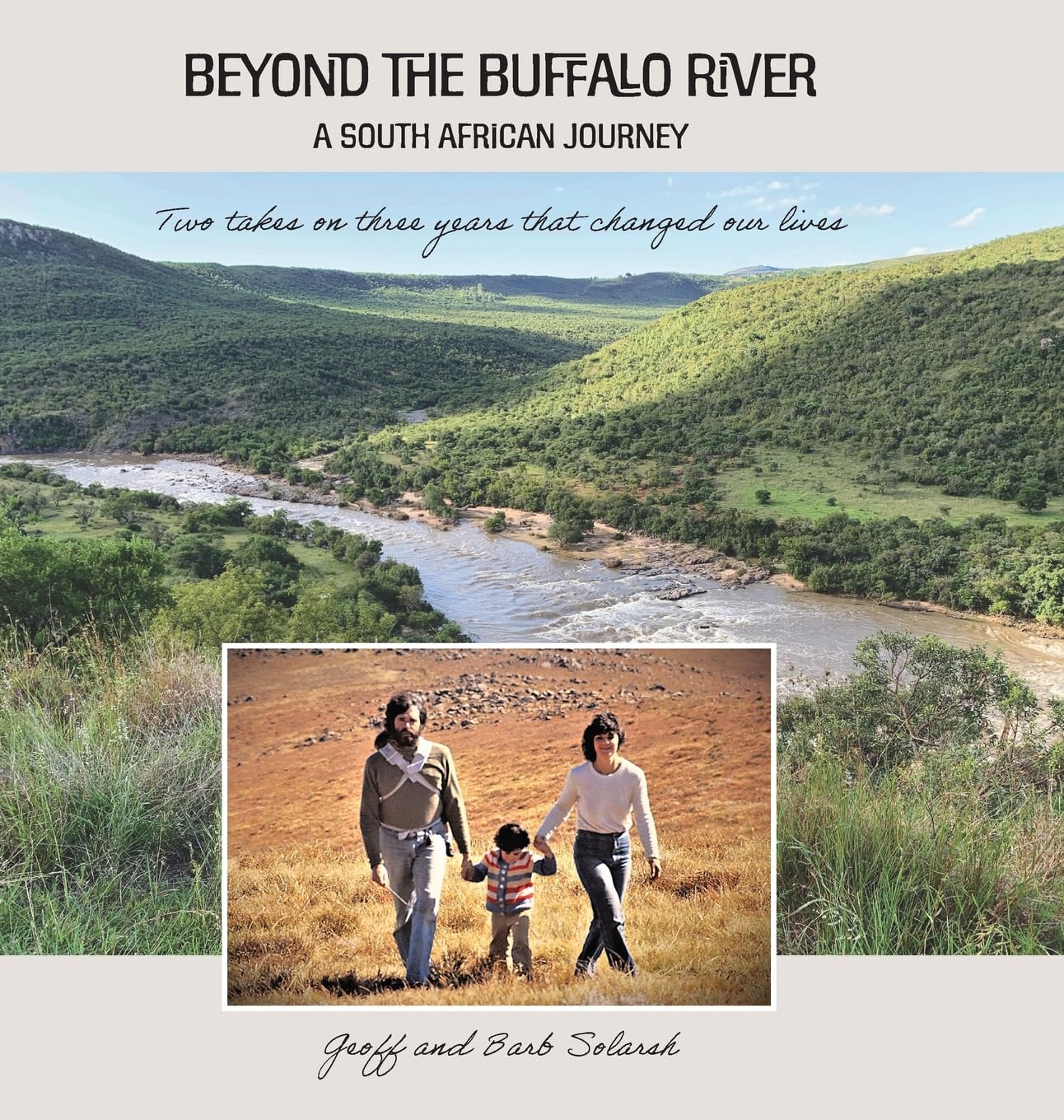 Beyond the Buffalo River: A South African Story