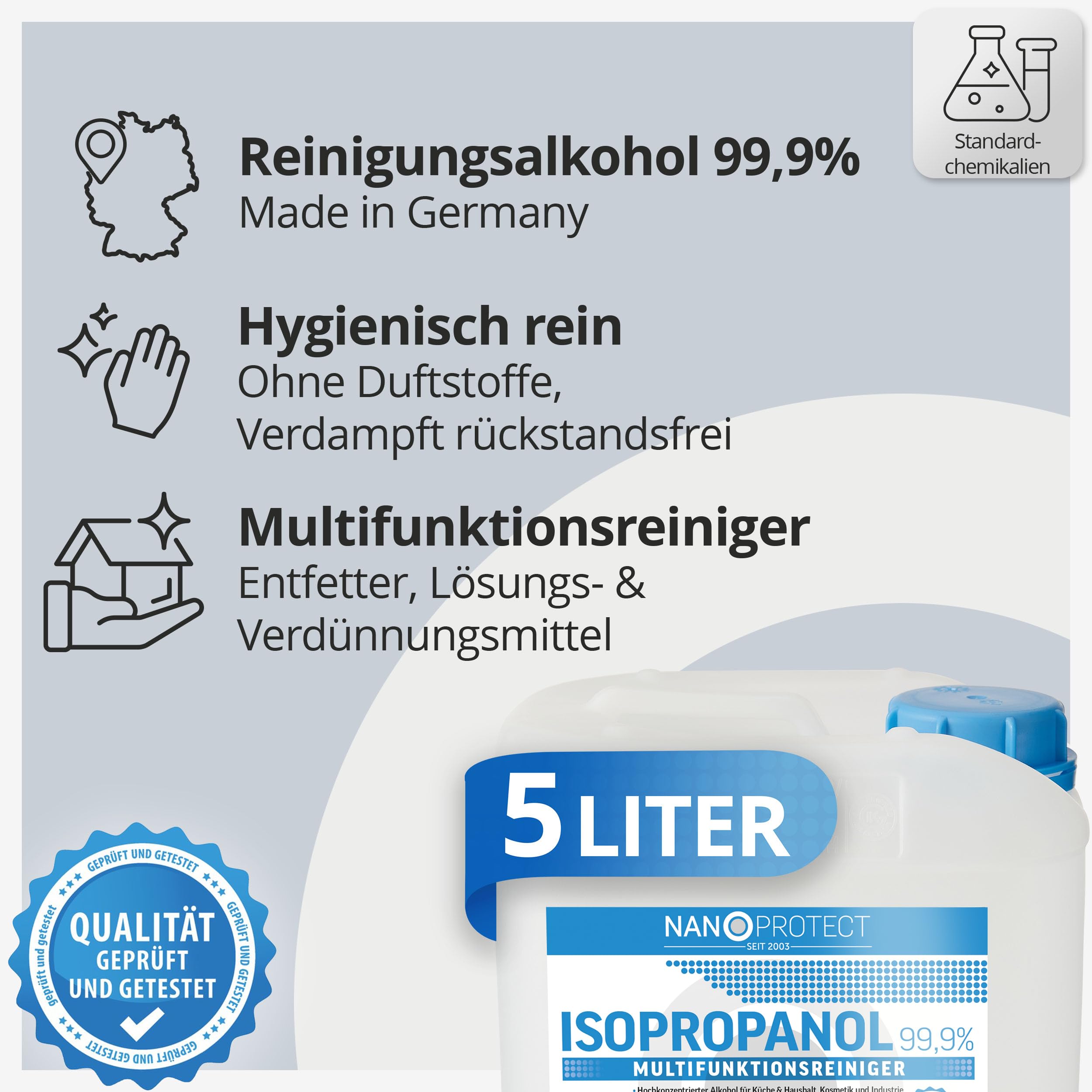 Nanoprotect Isopropanol 99,9% | 5 Liter Reiniger | Hochprozentiger Isopropylalkohol | IPA Reinigungsalkohol für Haushalt und Elektronik | Made in Germany