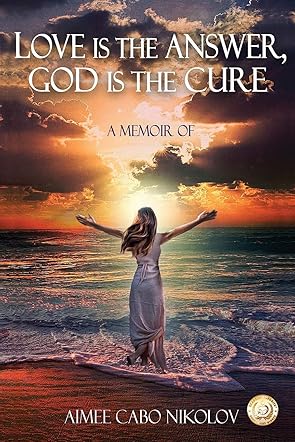 Love Is the Answer, God Is the Cure