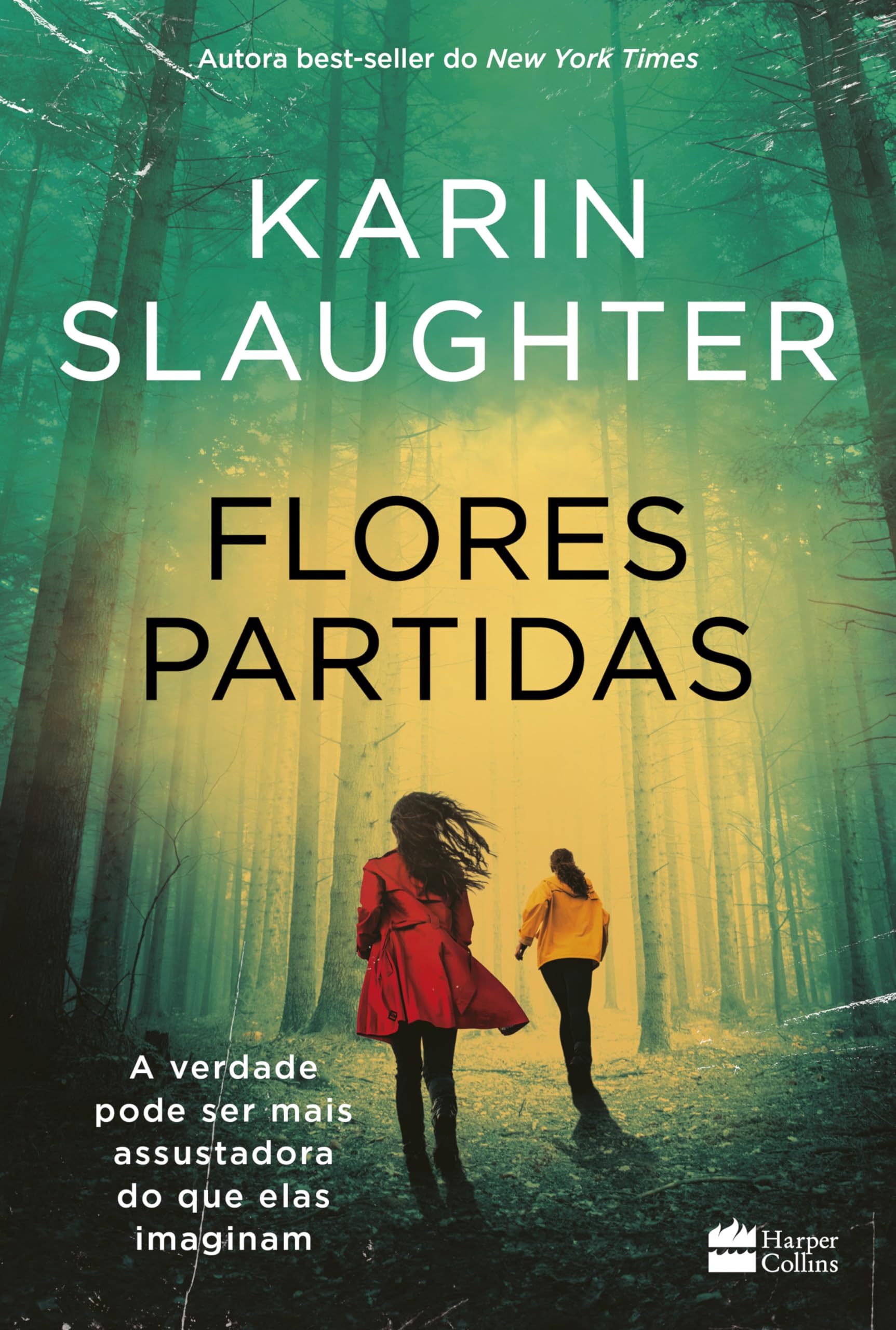 Flores partidas | nova edição do best-seller de Karin Slaughter (Portuguese Edition)