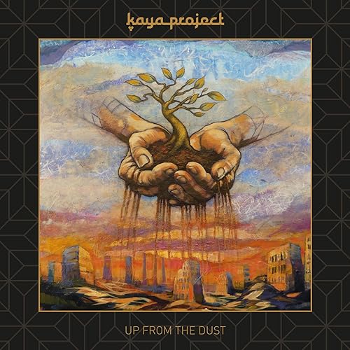 Up From The Dust By Kaya Project On Amazon Music Amazon Com