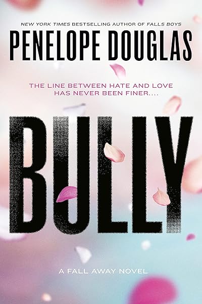 Bully (The Fall Away Series Book 1)