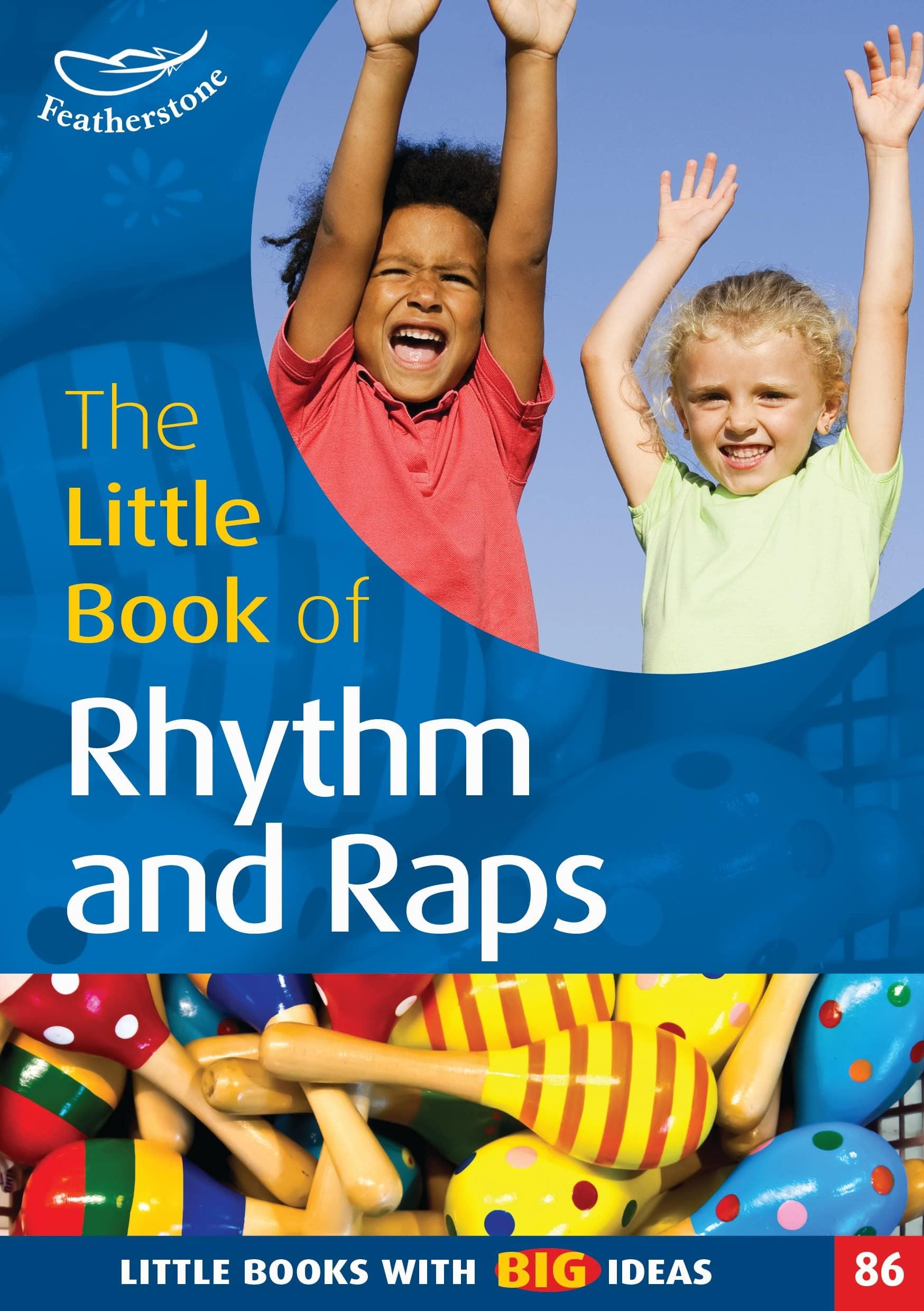 The Little Book of Rhythm and Raps Paperback – 16 Jan. 2014
