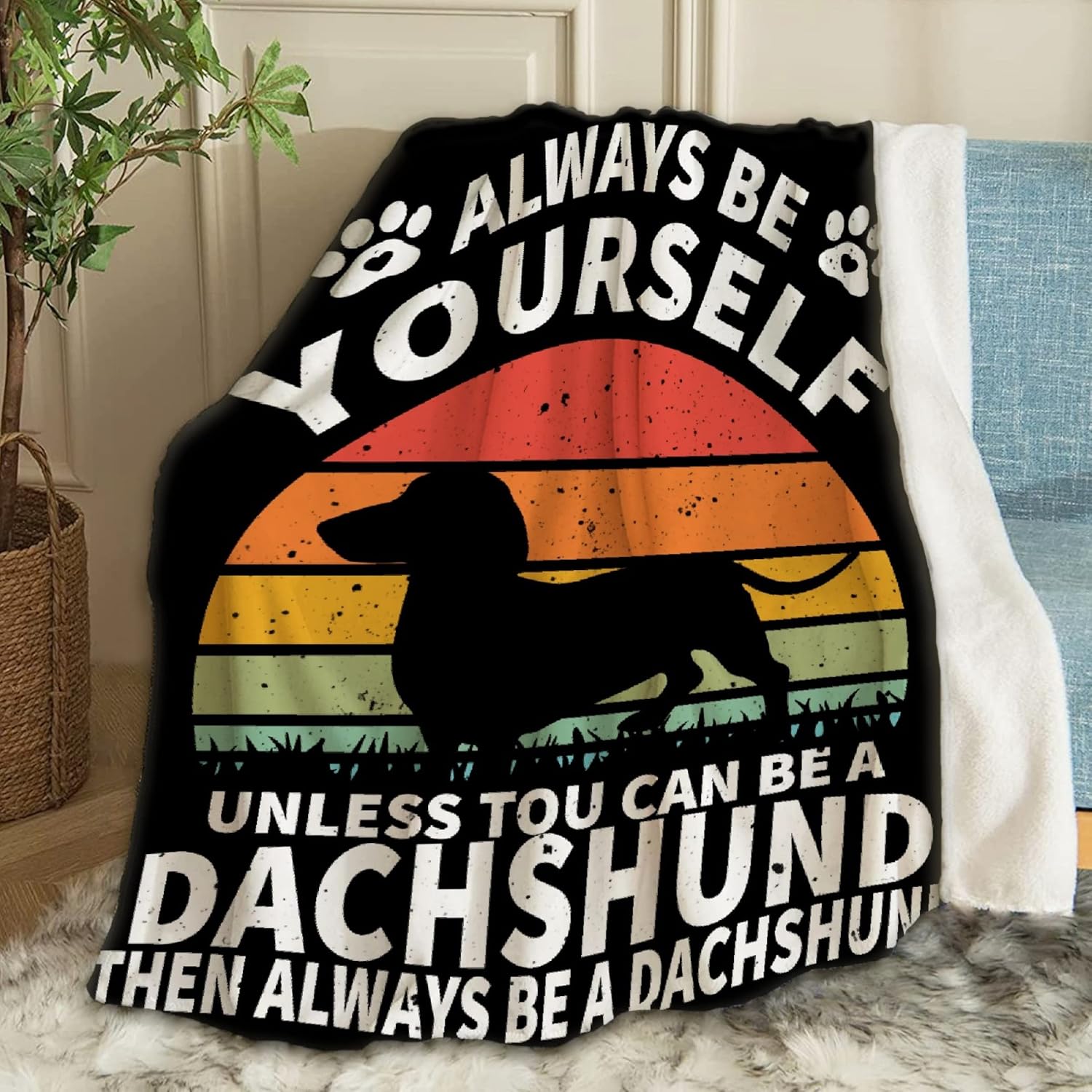 ARTBLANKET Always Be Dachshund100 Throw Blanket Fannel