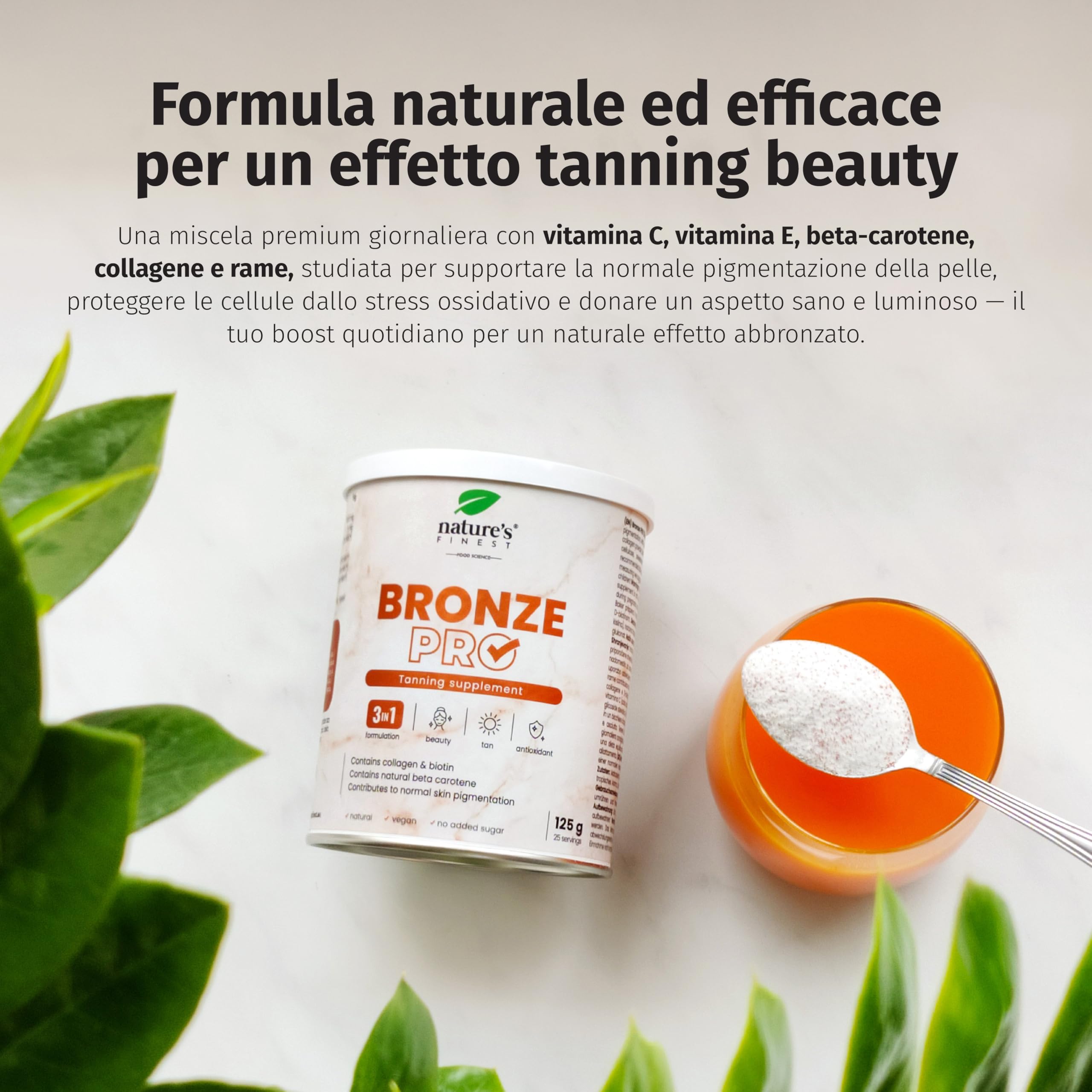 Nature's Finest Bronze PRO - Integratore Solare con Betacarotene Ultra Attivo - Abbronzante da Bere per Corpo e Viso - Acceleratore Naturale, Autoabbronzante, Protezione Solare - 125 g