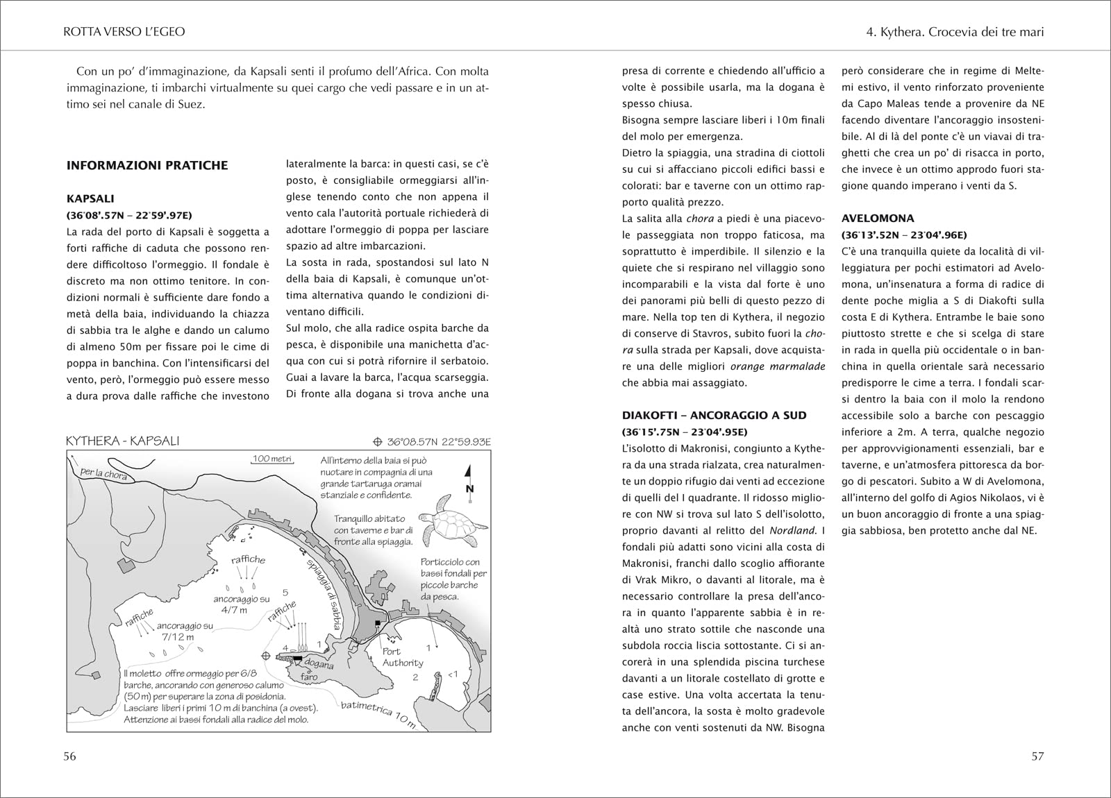 Rotta verso l'Egeo. Portolano raccontato. Ediz. illustrata