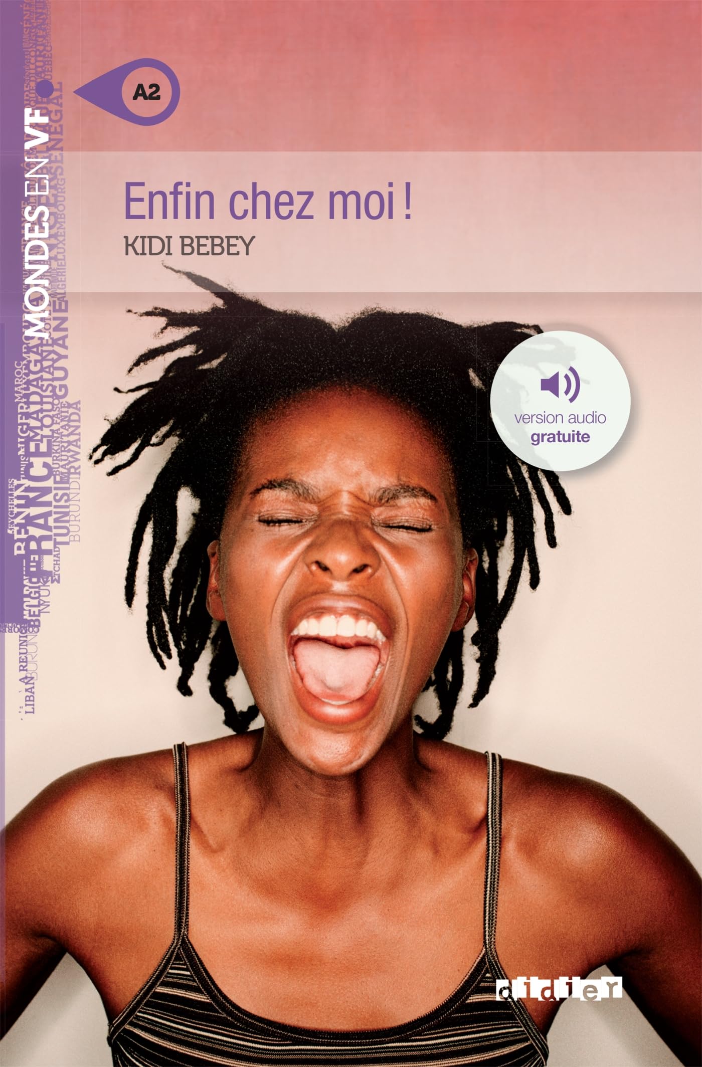 Mondes en VF - Enfin chez moi ! - A2 - Livre + audios: roman