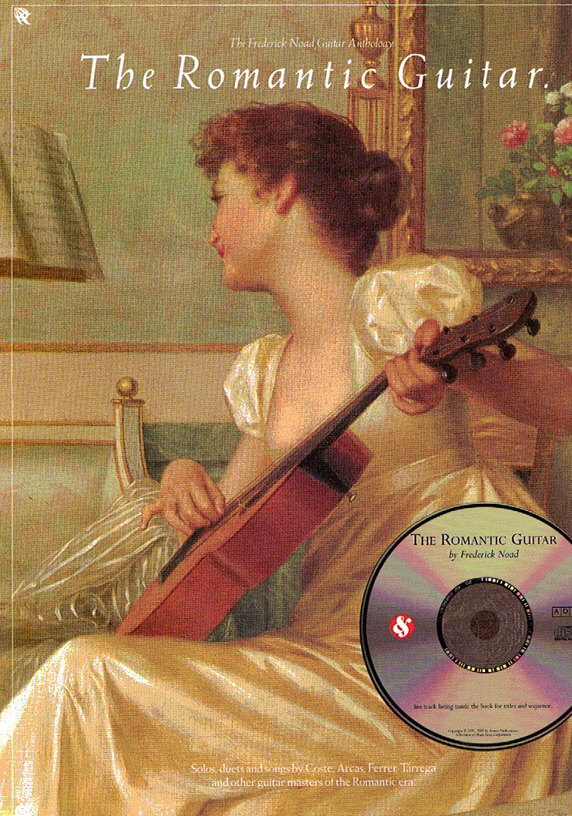 The Romantic Guitar - Classical Guitar Book/Online Audio (Frederick Noad Guitar Anthology)