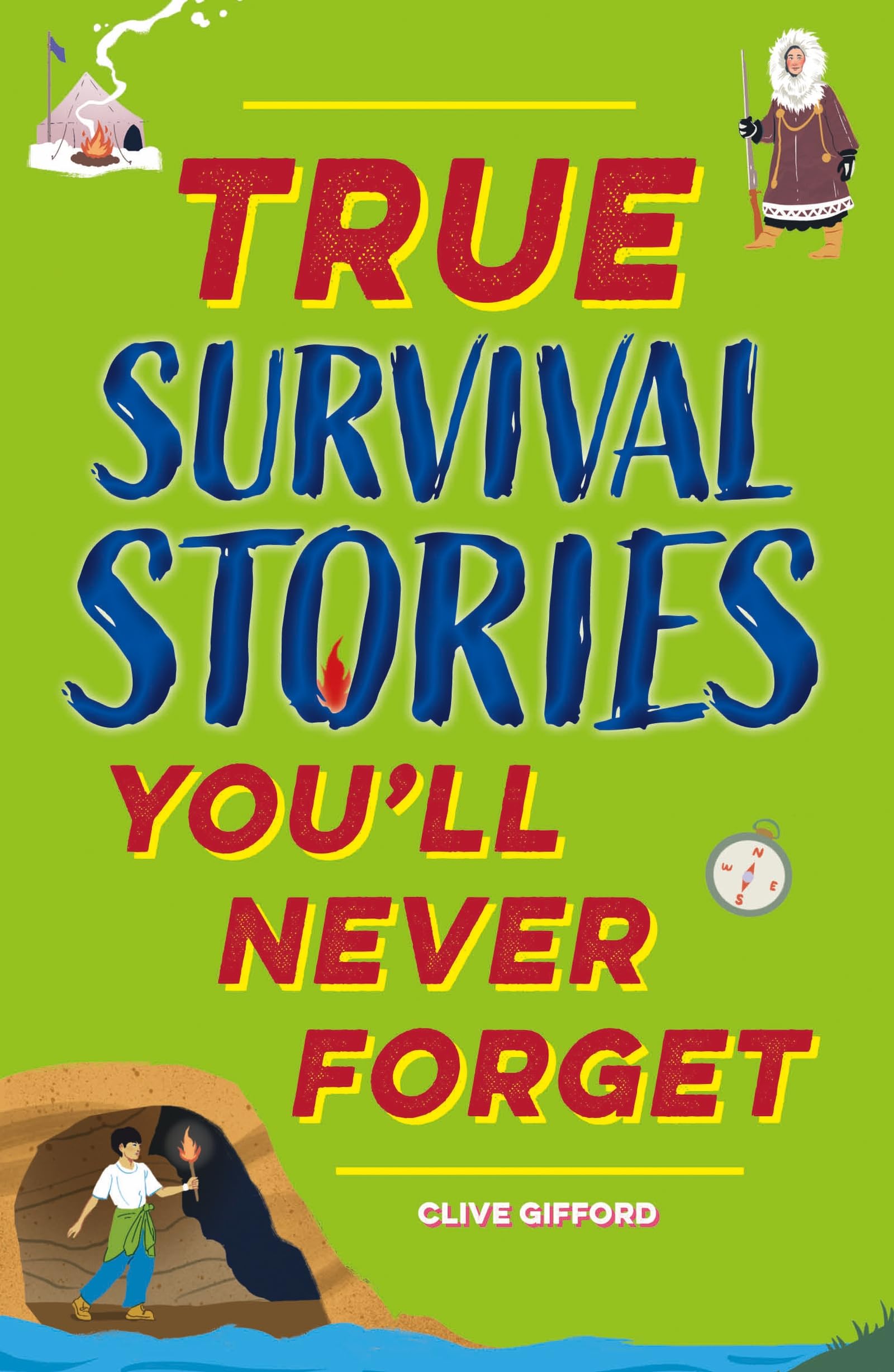 True Survival Stories (True Stories You'll Never Forget)