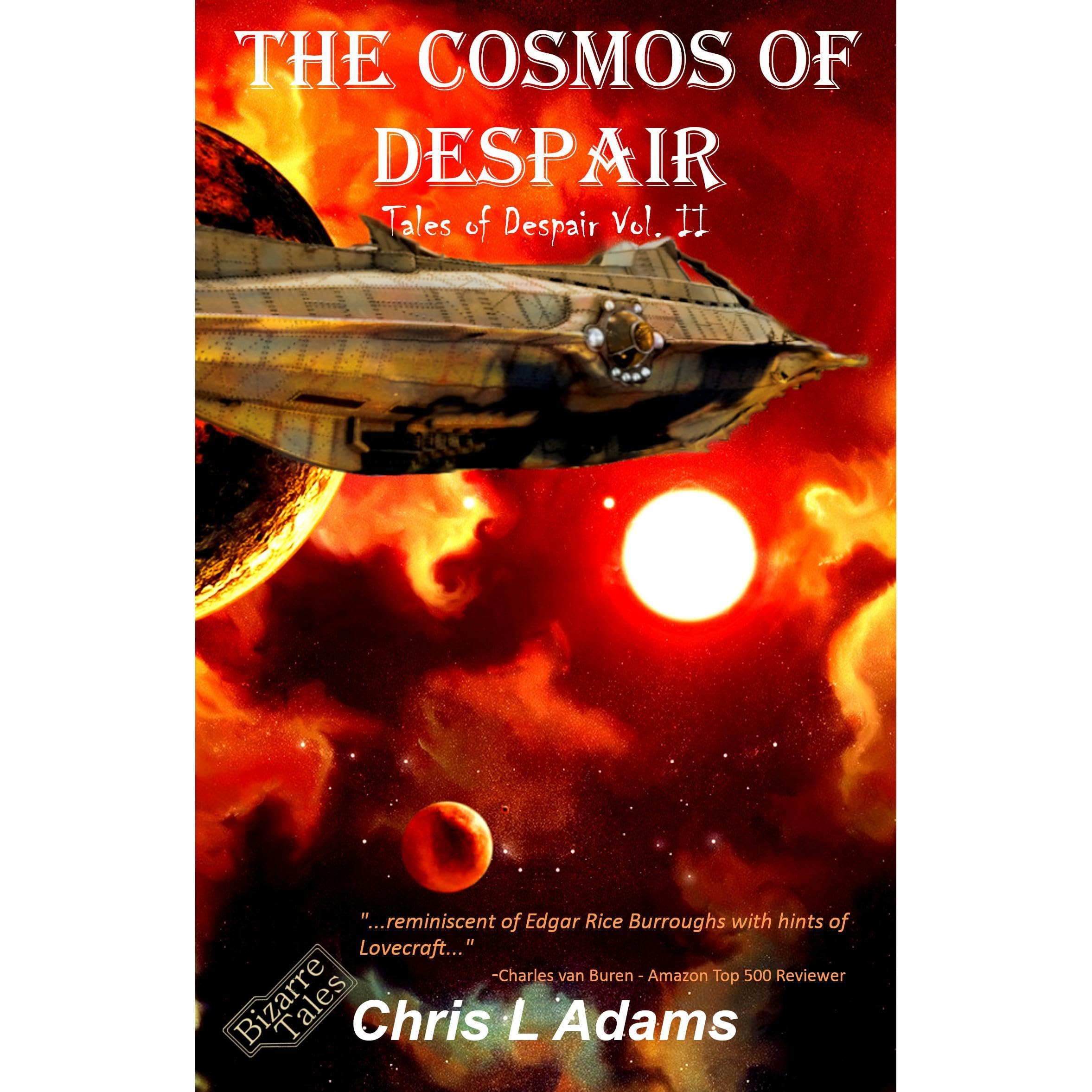 The Cosmos of Despair