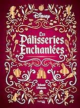 Les Pâtisseries enchantées Disney