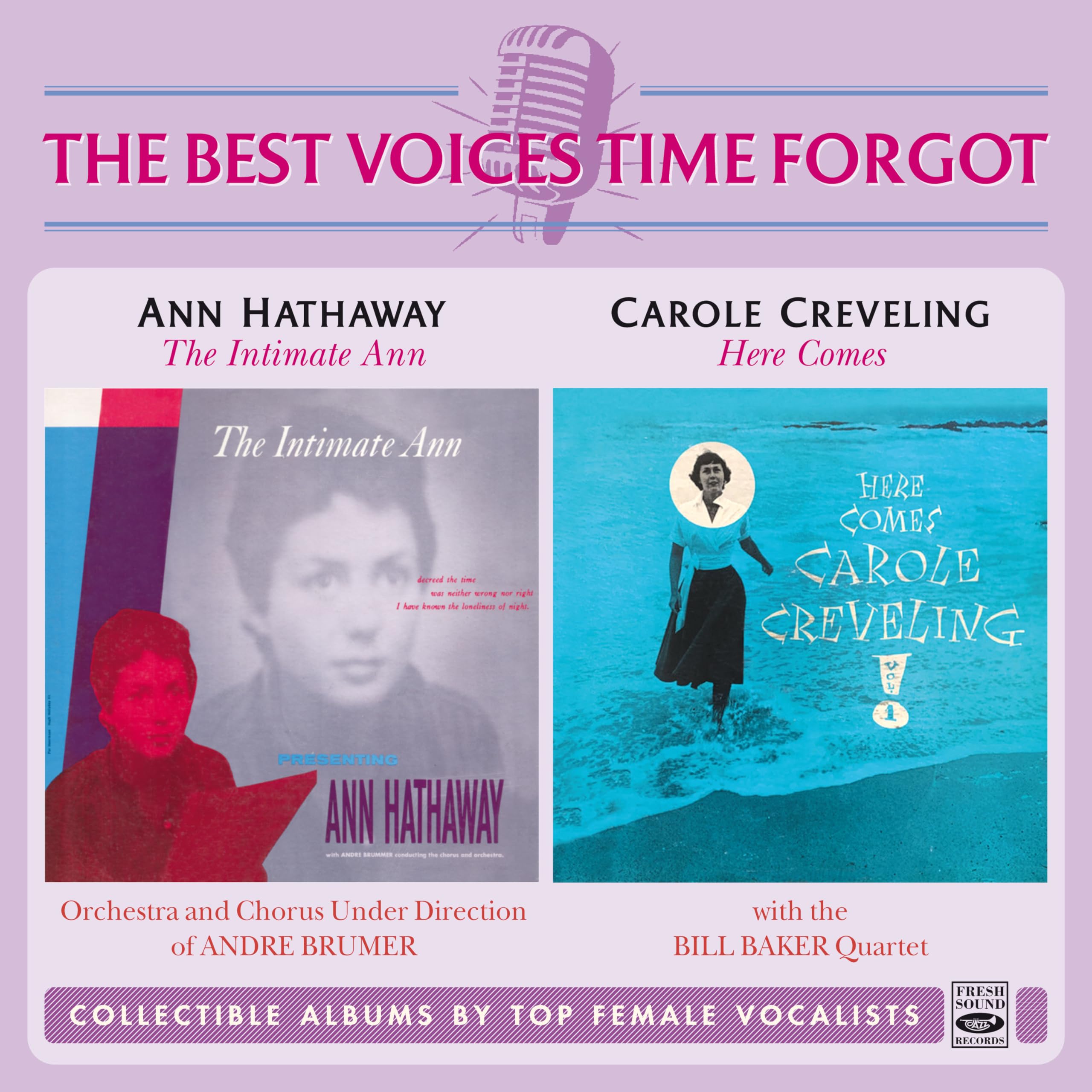 The Untumate Ann/Here Comes Carole Creveling