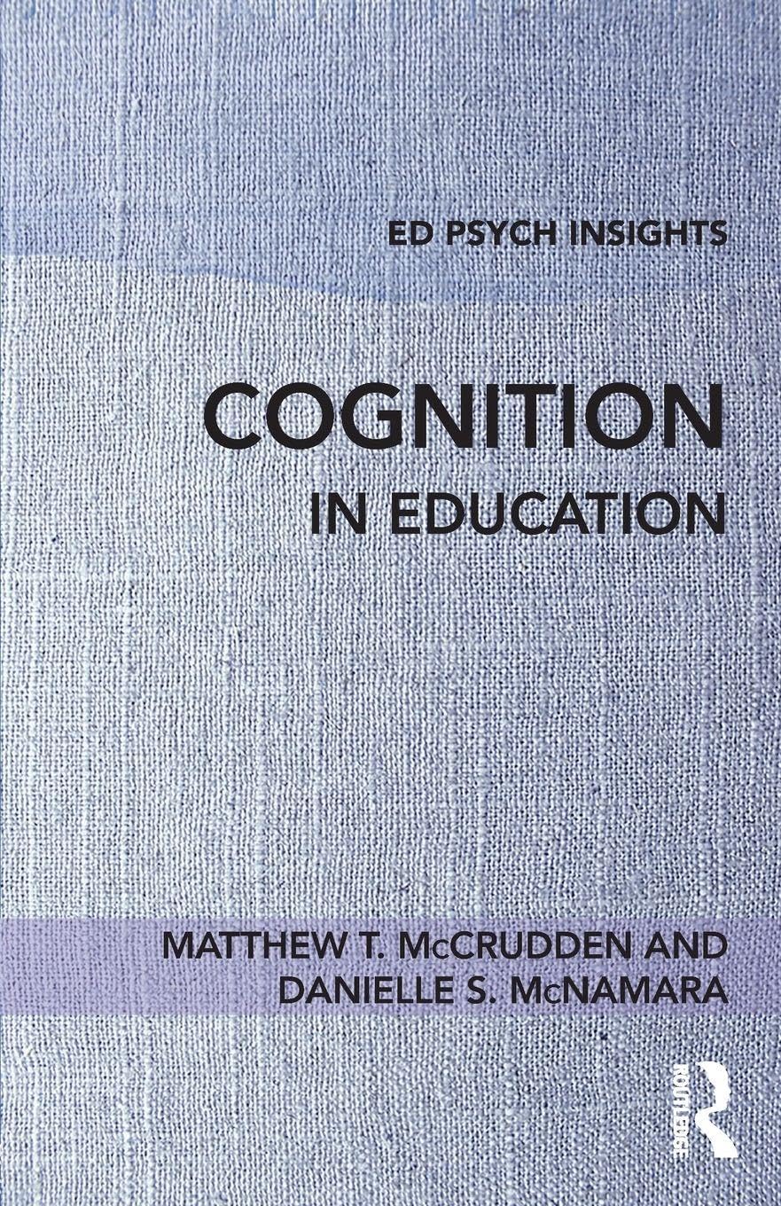 Cognition in Education (Ed Psych Insights)