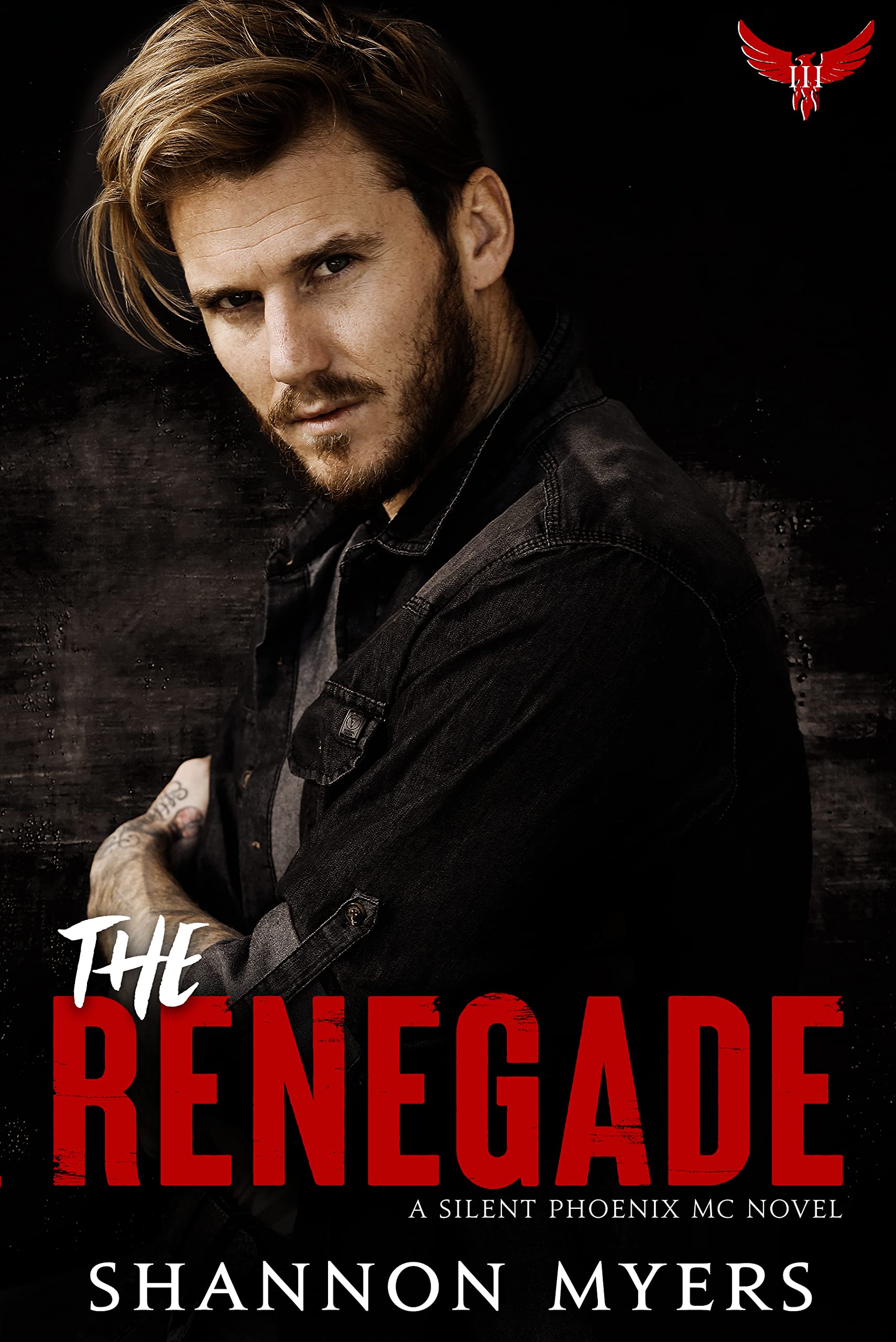 The Renegade (Silent Phoenix MC Series Book 3)