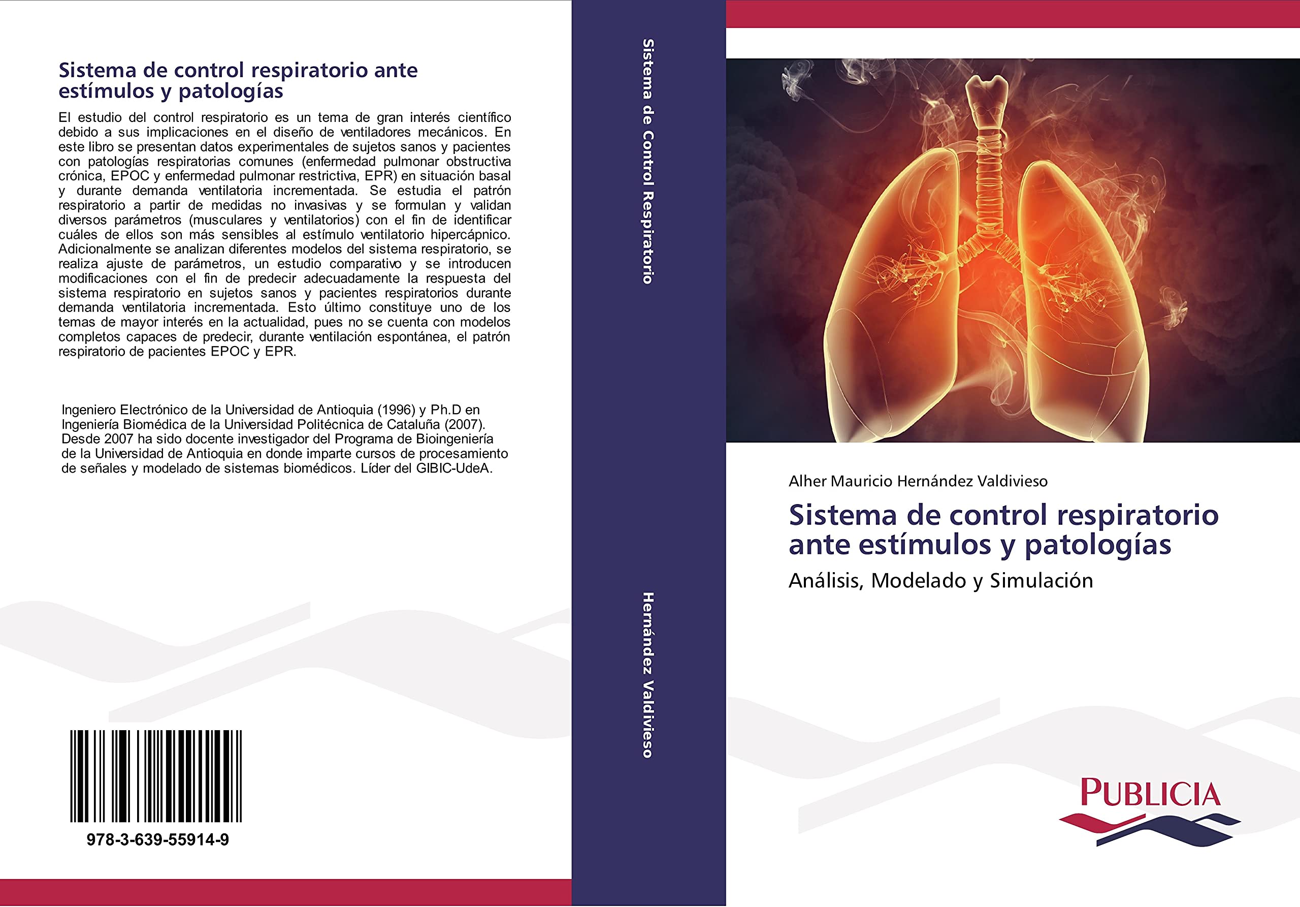 Sistema de control respiratorio ante estímulos y patologías: Análisis, Modelado y Simulación (Spanish Edition)