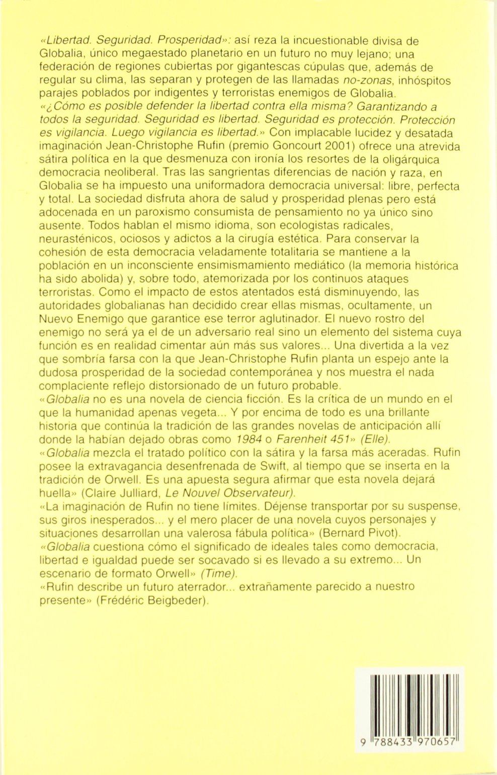 Globalia: 604 (Panorama de narrativas)